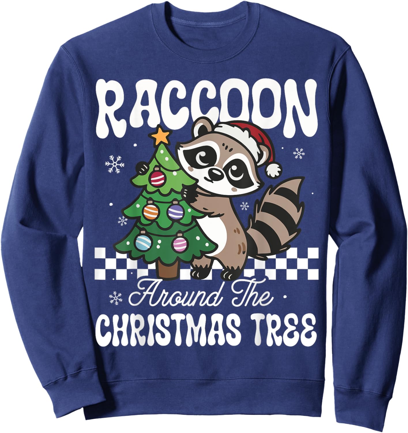 Funny Raccoon Around The Christmas Tree Raccoon Lover Sweatshirt - Sweatshirt | Navy