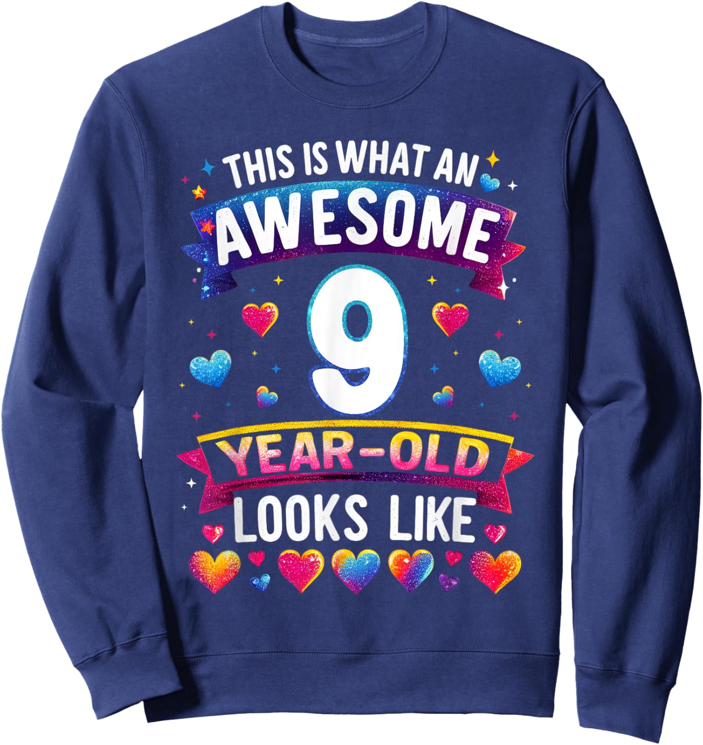 This Is What An Awesome 9 Year Old Looks Like 9th Birthday Sweatshirt - Sweatshirt | Navy