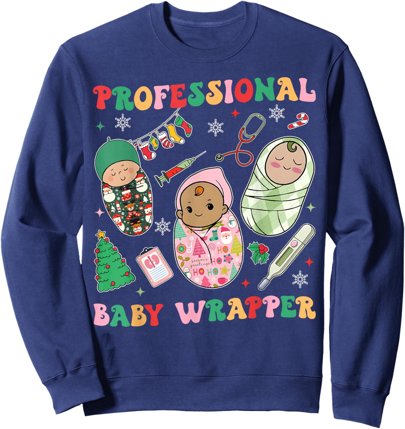 Professional Baby Wrappers NICU Mother Baby Nurse Christmas Sweatshirt - Sweatshirt | Navy