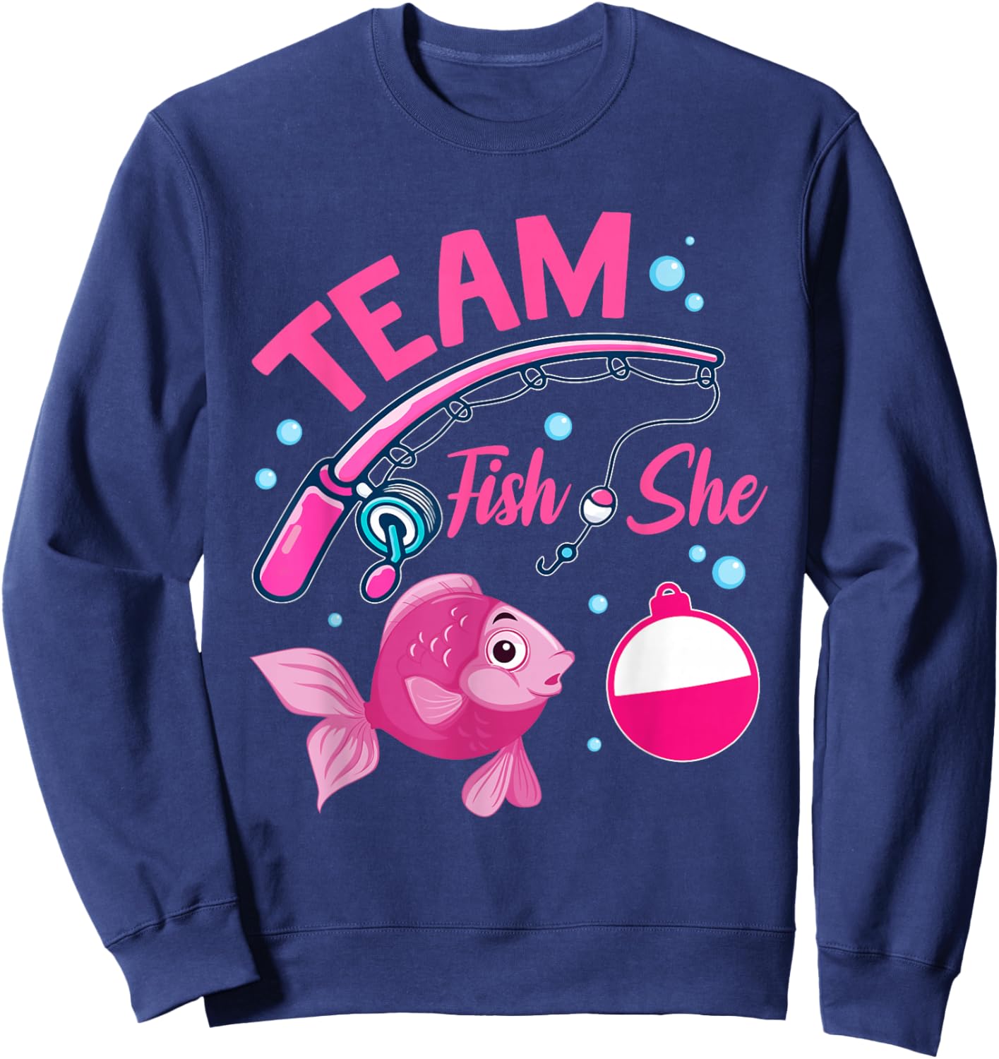 Team Fish She Fishing Gender Reveal Party Announcement Sweatshirt - Sweatshirt | Navy