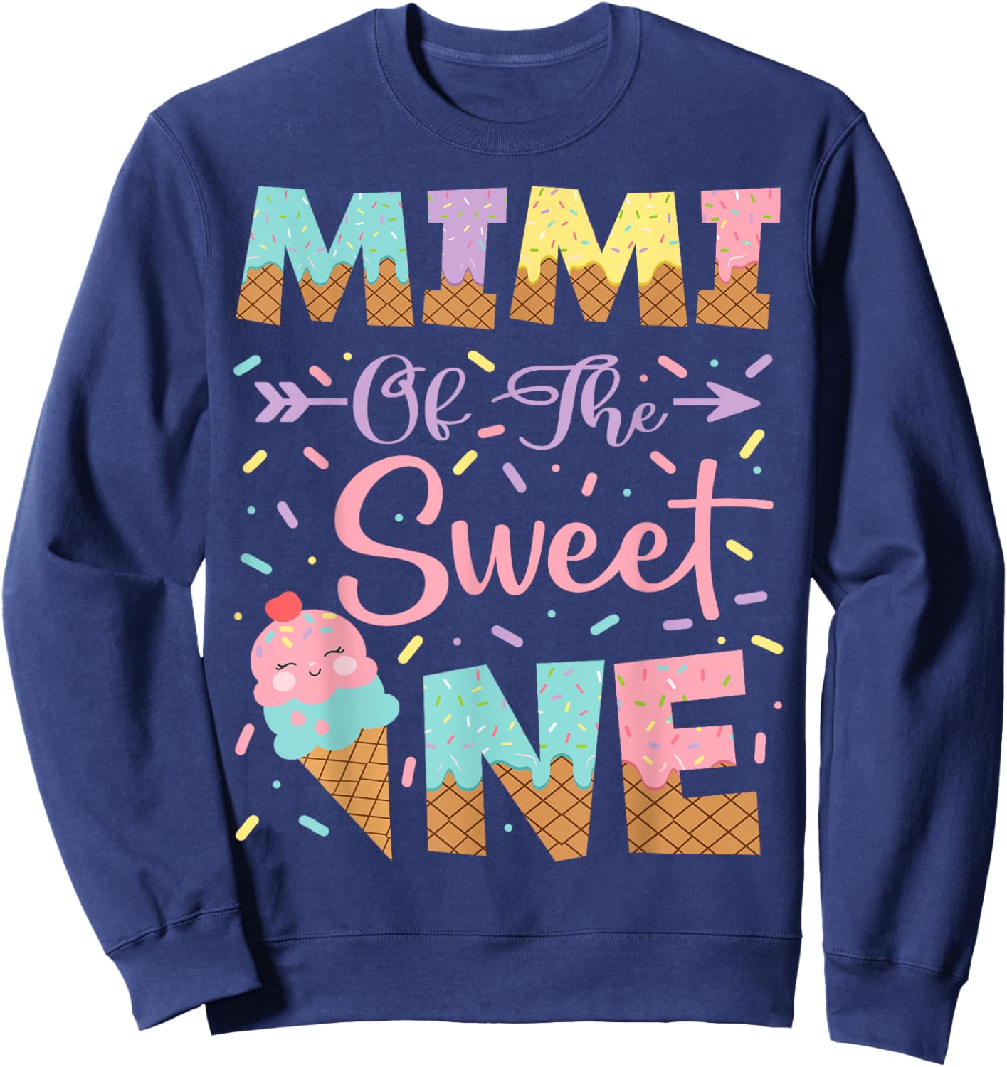 Mimi Of The Sweet One Ice Cream 1St Birthday Girl Sweatshirt - Sweatshirt | Navy