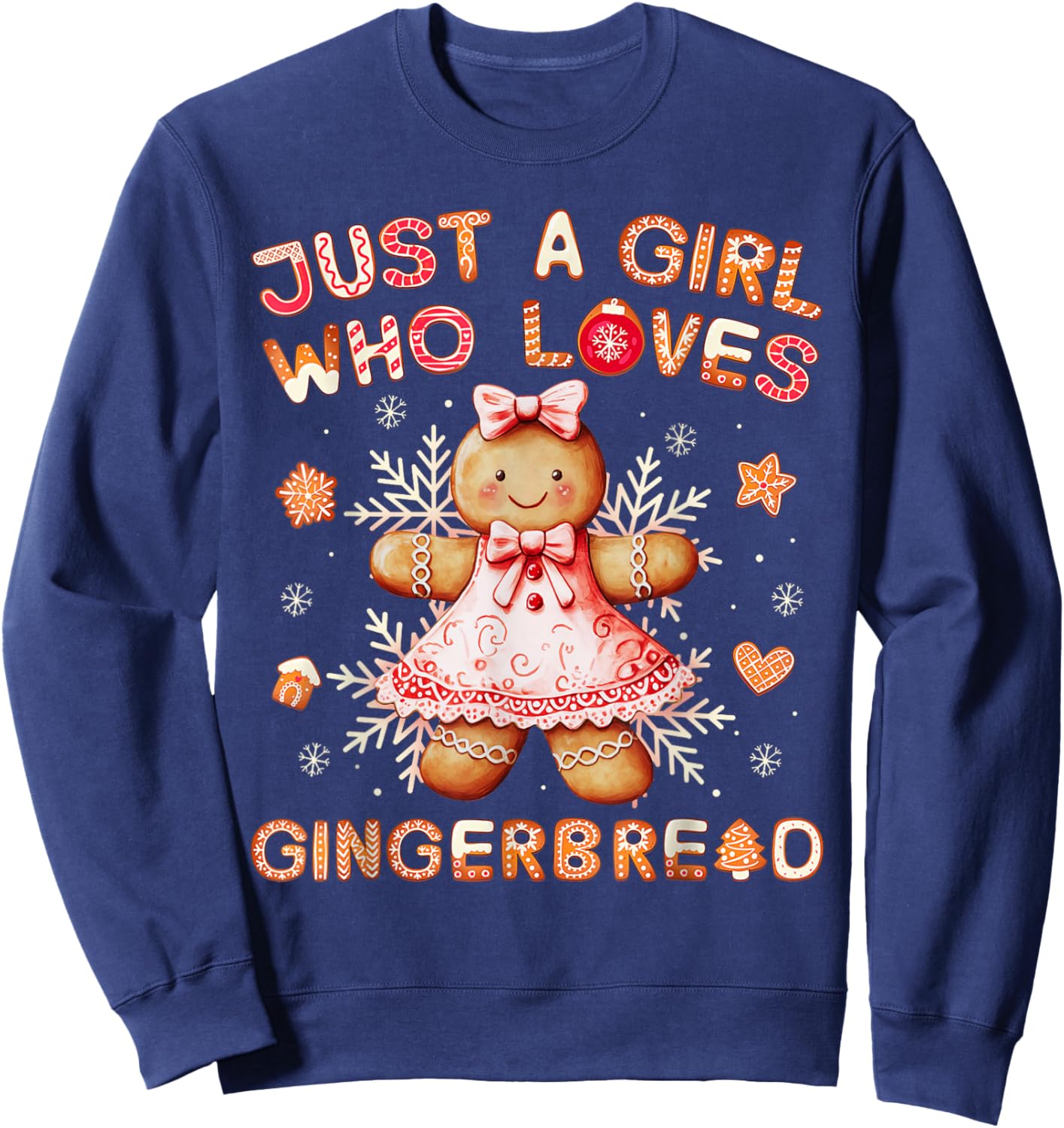 Just A Girl Who Love Gingerbread Christmas Cute Sweatshirt - Sweatshirt | Navy