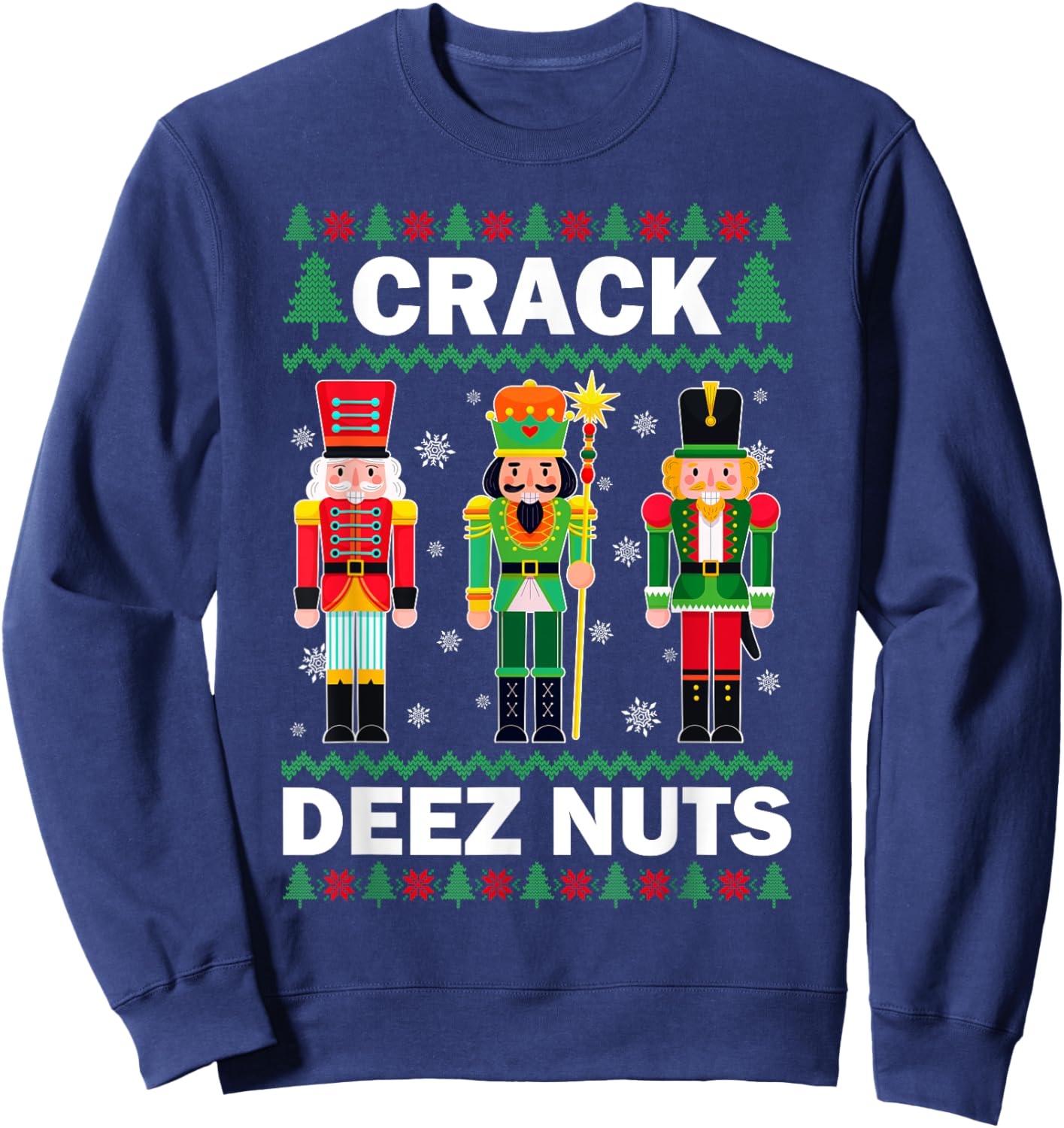 Crack Deez Nuts Funny Christmas Sweatshirt - Sweatshirt | Navy