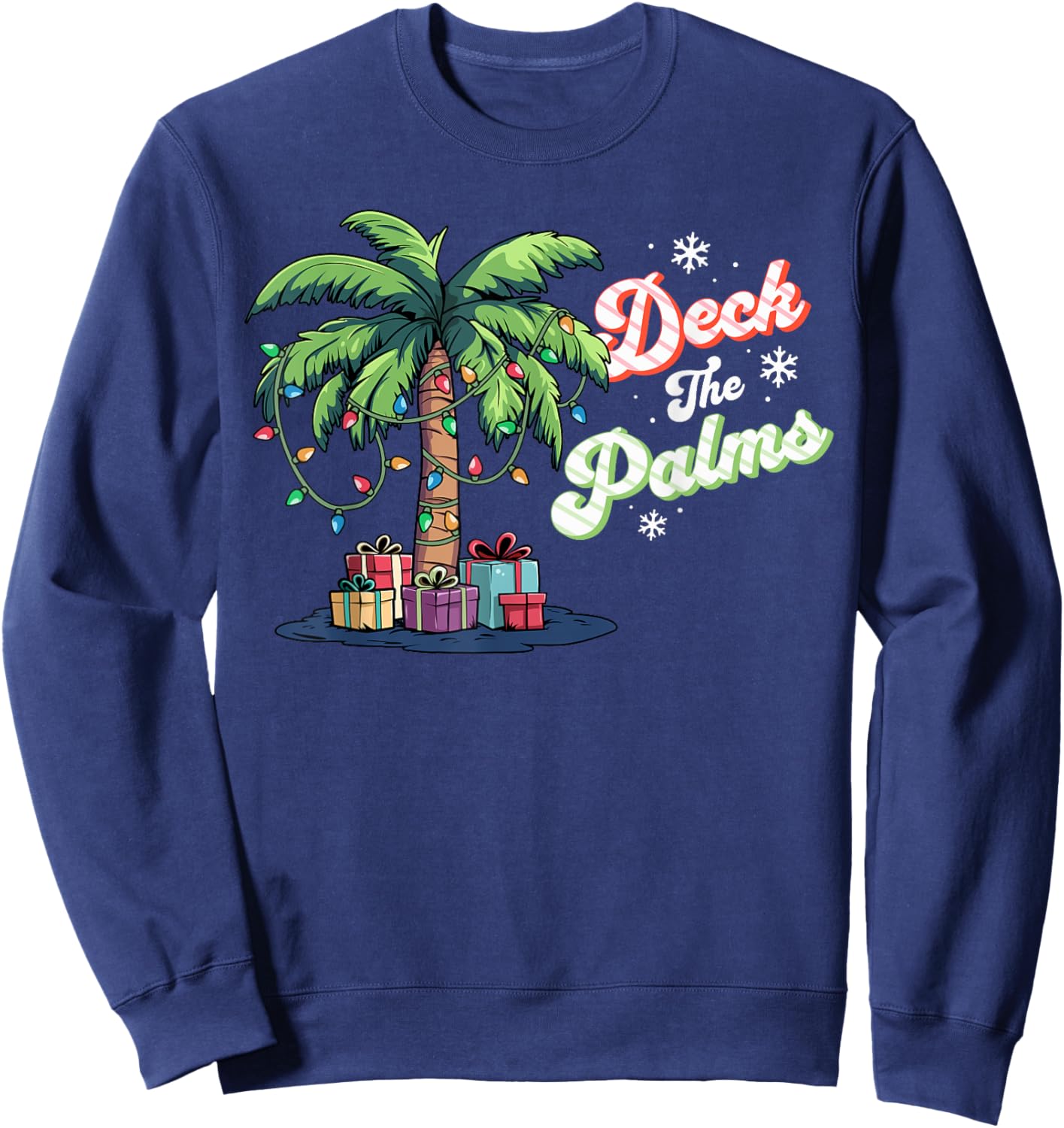 Deck The Palms Florida Hawaii Tropical Christmas Palm Tree Sweatshirt - Sweatshirt | Navy