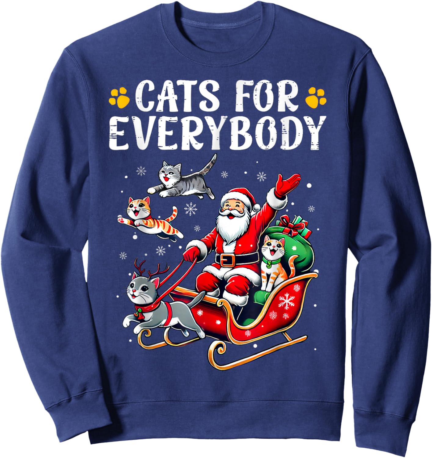Cats for Everybody Christmas Cat Funny Xmas Men Women Santa Sweatshirt - Sweatshirt | Navy