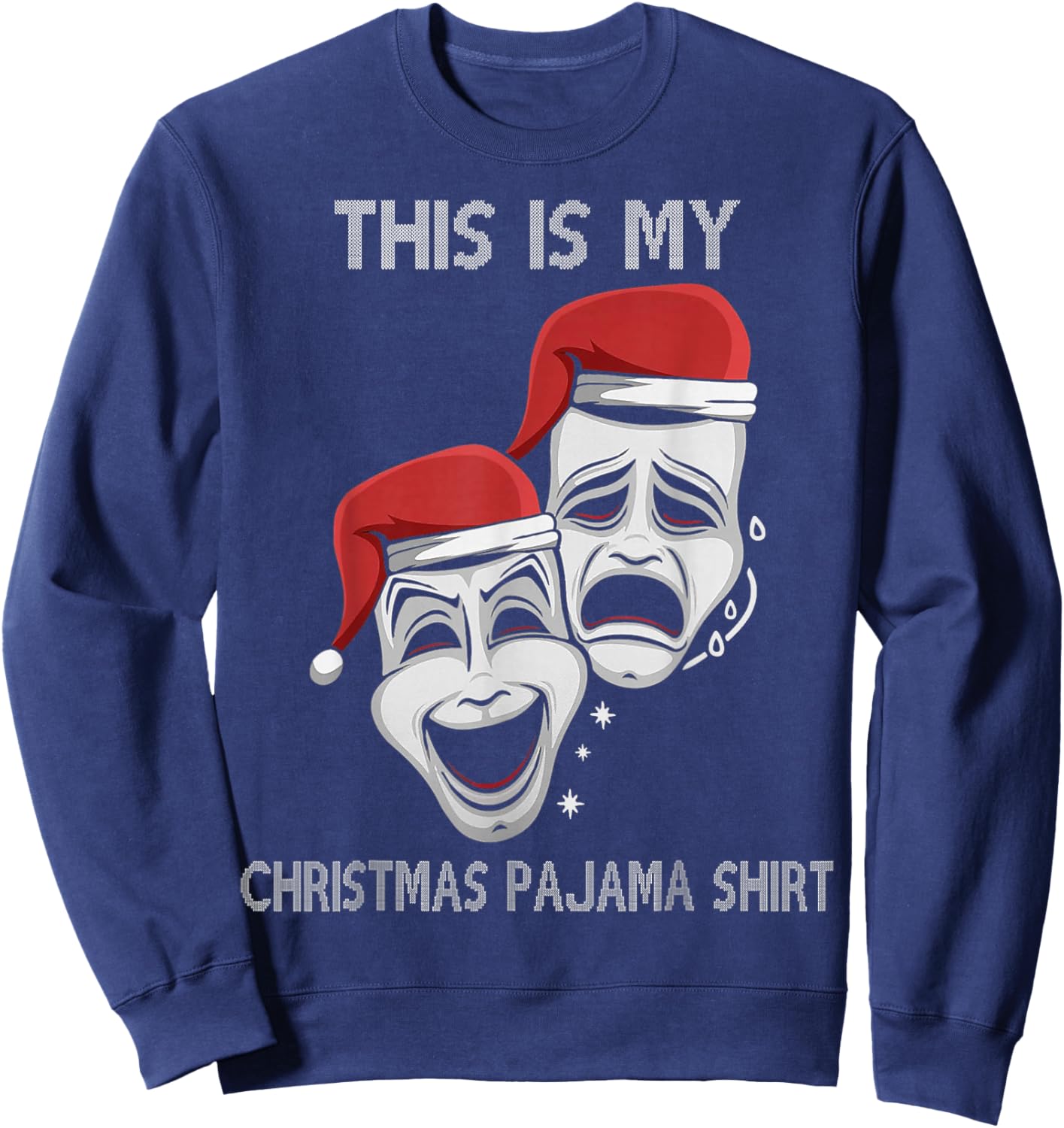 This Is My Christmas Pajama Broadway Theater Musical Sweatshirt - Sweatshirt | Navy