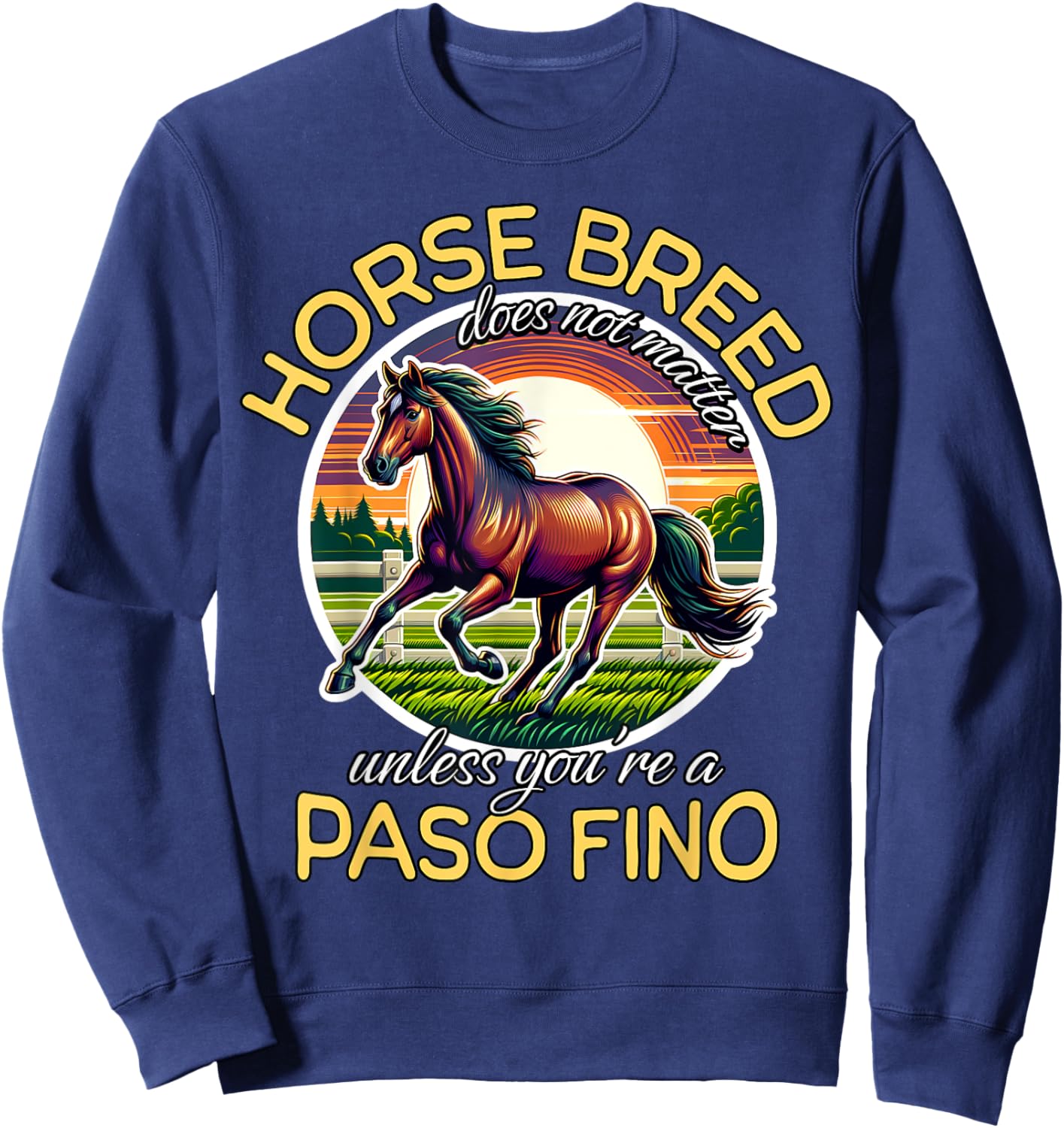 Paso Fino Horse Paso Fino Riding Paso Fino Sweatshirt - Sweatshirt | Navy