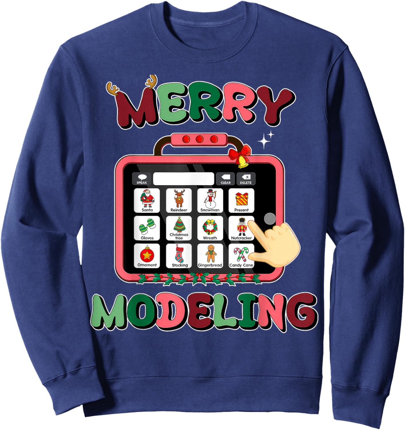 Merry Modeling Speech Language Pathologist SLP Christmas Sweatshirt - Sweatshirt | Navy