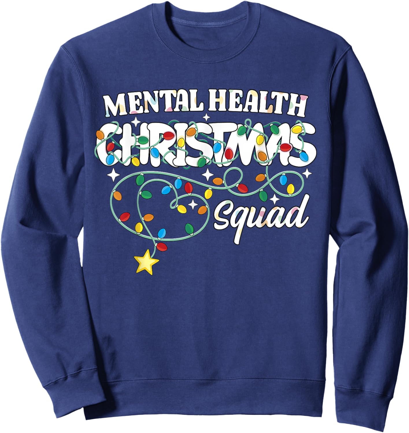Mental Health Christmas Squad CNA NP Psychiatric Nurse Techs Sweatshirt - Sweatshirt | Navy