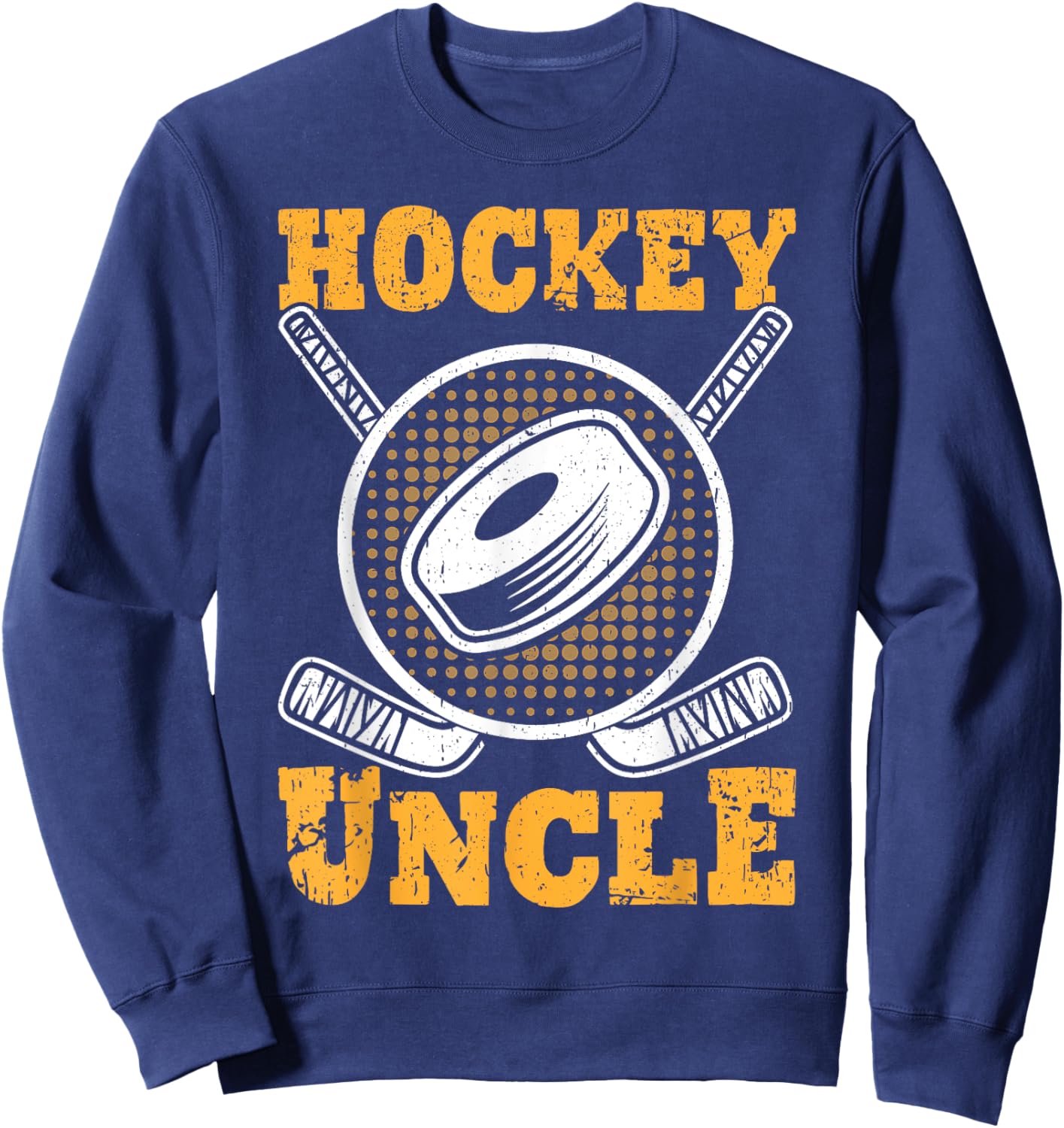 Hockey Uncle Family Sports Coach Player Father's Day Sweatshirt - Sweatshirt | Navy