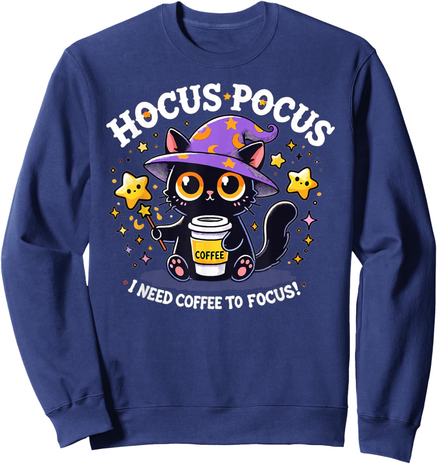 Hocus Pocus I Need Coffee to Focus Funny Kitten Sweatshirt - Sweatshirt | Navy