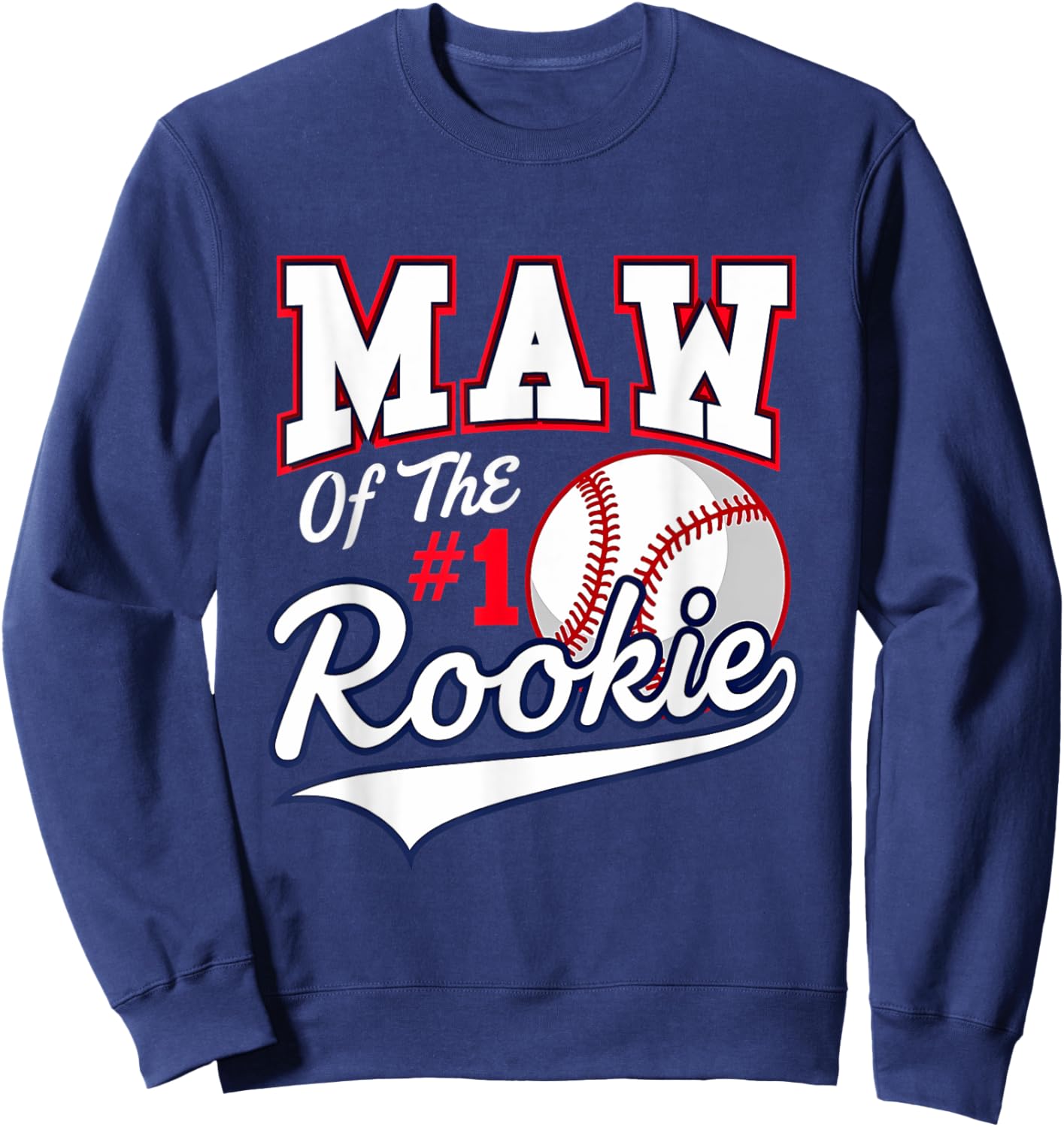 Retro Mommy Maw Of The Number 1 Rookie Baseball Sweatshirt - Sweatshirt | Navy