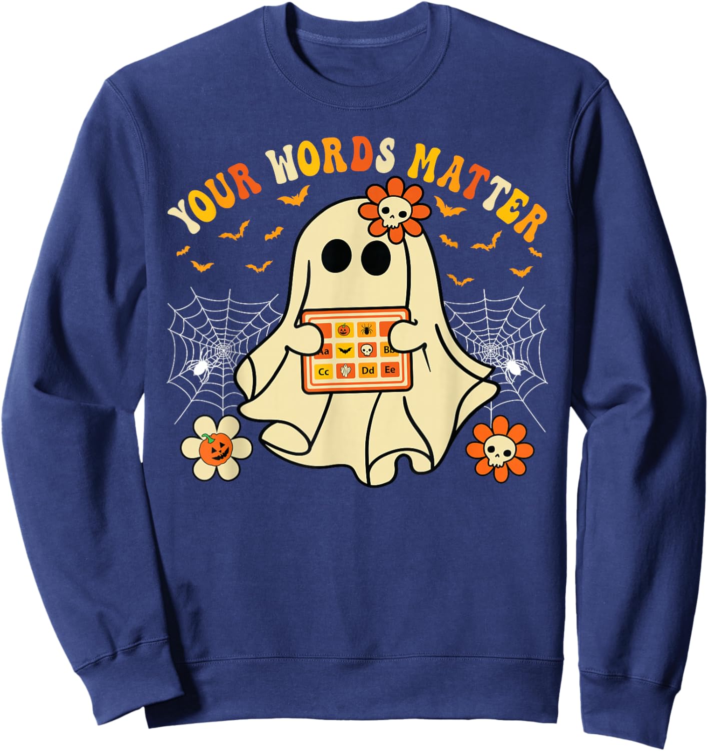 Your Words Matter SLP Ghost Halloween Speech Therapy Sweatshirt - Sweatshirt | Navy