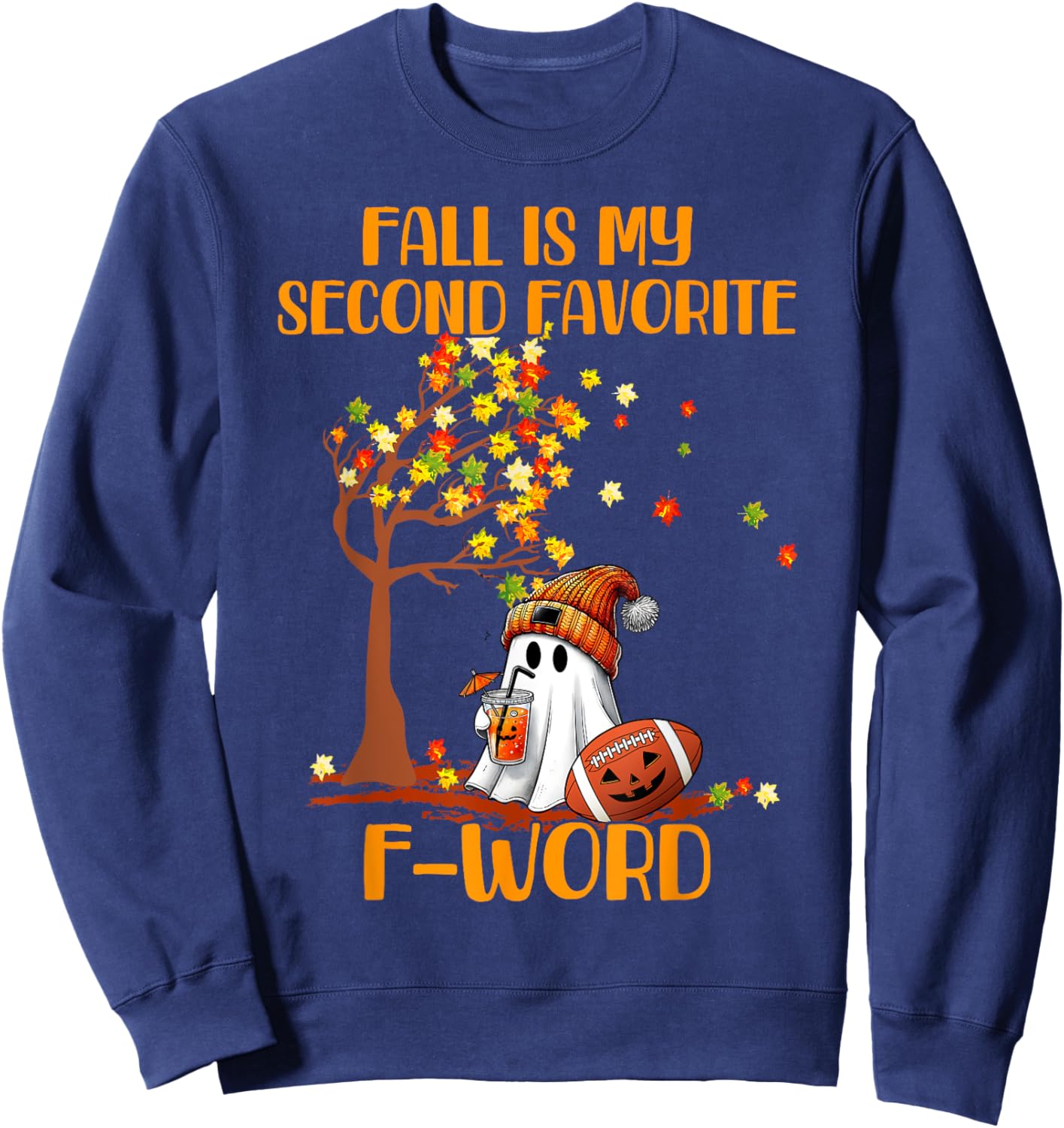 Fall is my second favorite F word cute ghost football Autumn Sweatshirt - Sweatshirt | Navy