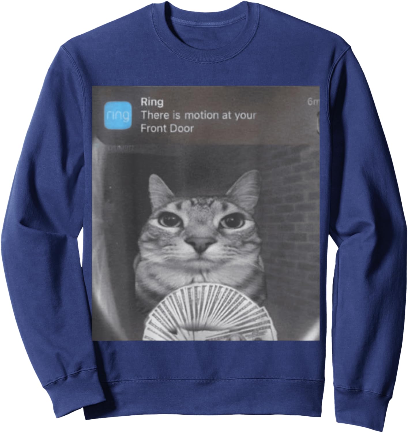 Ring There is Motion at Your Front Door Sweatshirt - Sweatshirt | Navy