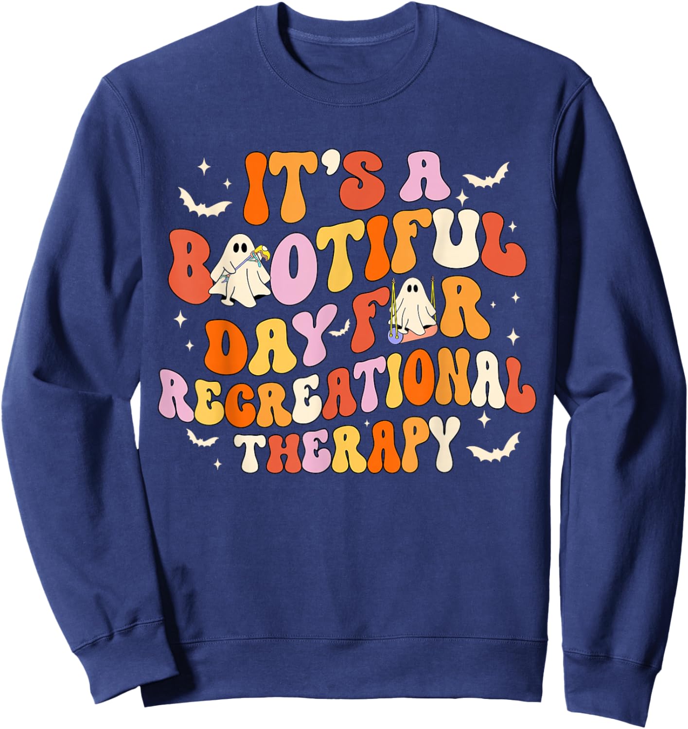 Retro It's A Bootiful Day For Recreational Therapy Halloween Sweatshirt - Sweatshirt | Navy