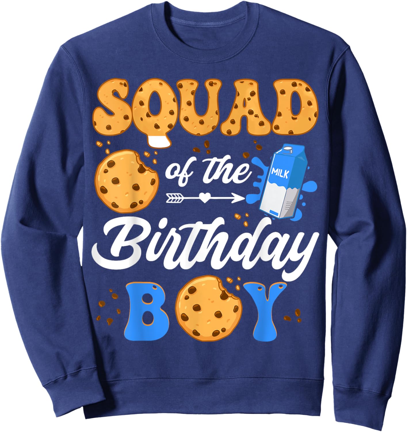 Squad Of The Birthday Boy Milk And Cookies 1St Birthday Sweatshirt - Sweatshirt | Navy