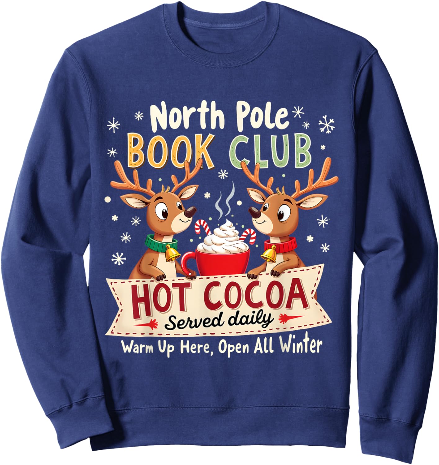 North Pole Book Club Hot Cocoa Served Daily Xmas Reindeer Sweatshirt - Sweatshirt | Navy