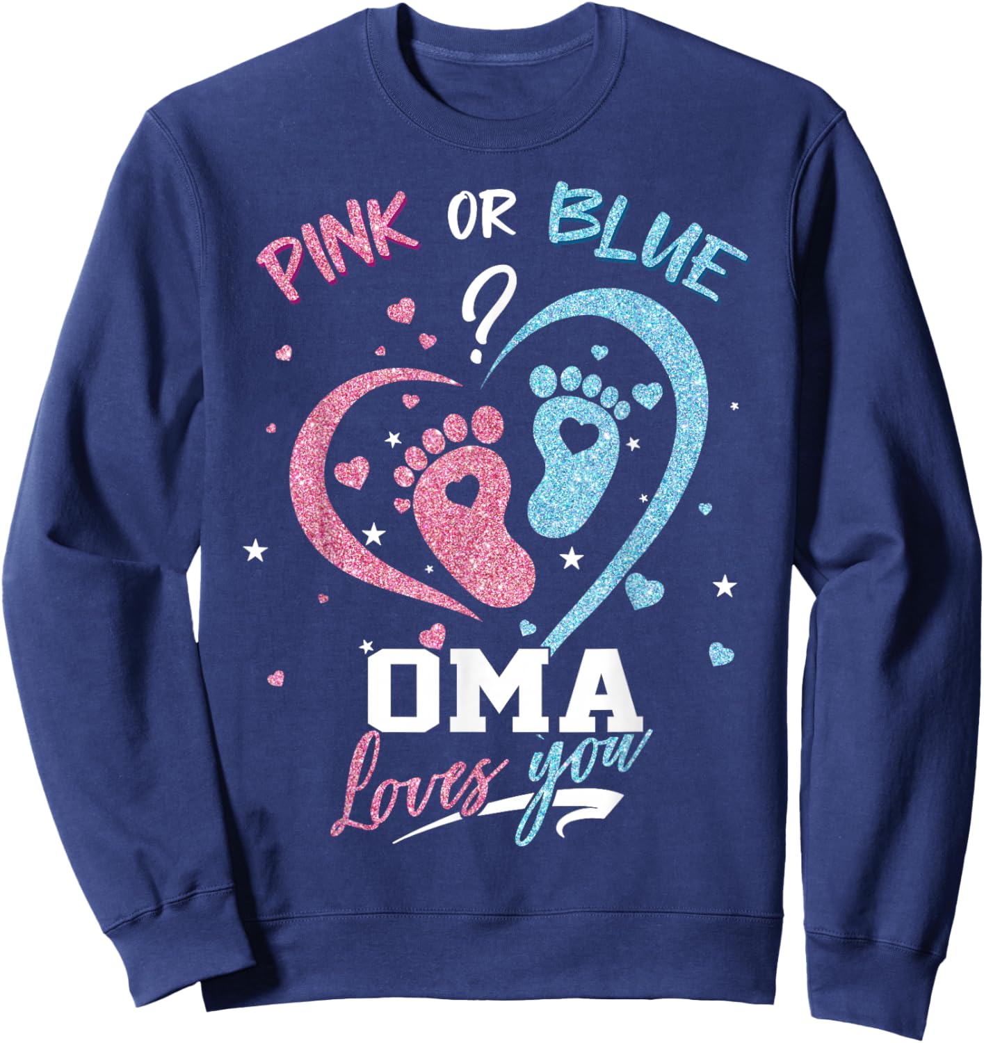 Pink Or Blue Oma Loves You Gender Reveal Party Sweatshirt - Sweatshirt | Navy