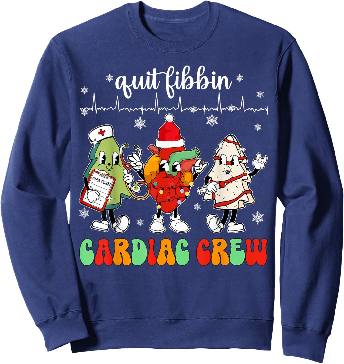Quit Fibbin Cardiac Christmas Crew Cardiac Techs Secretary Sweatshirt - Sweatshirt | Navy