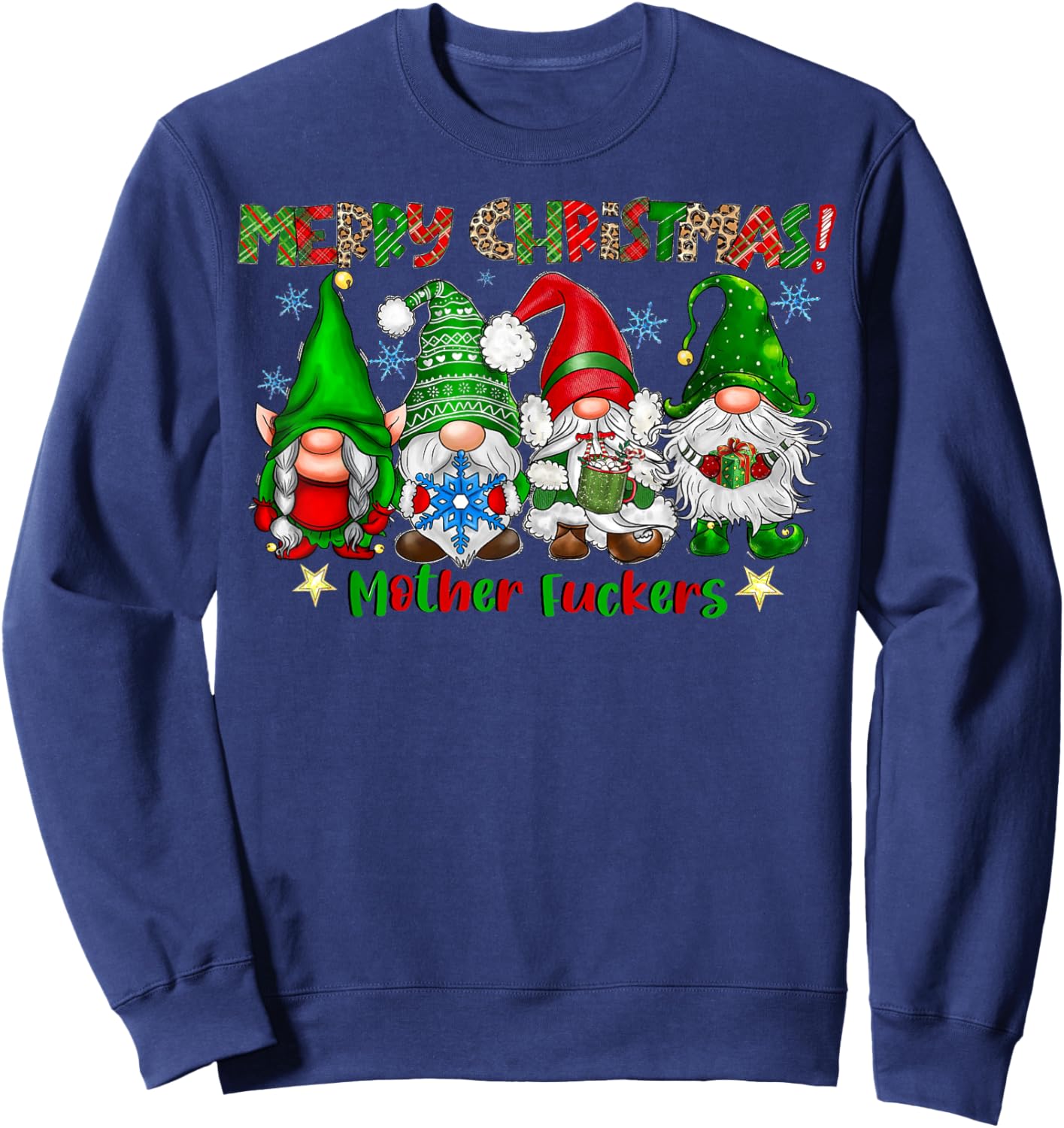 Merry Christmas Mother Fuckers Funny Gnomes Xmas Holiday Sweatshirt - Sweatshirt | Navy