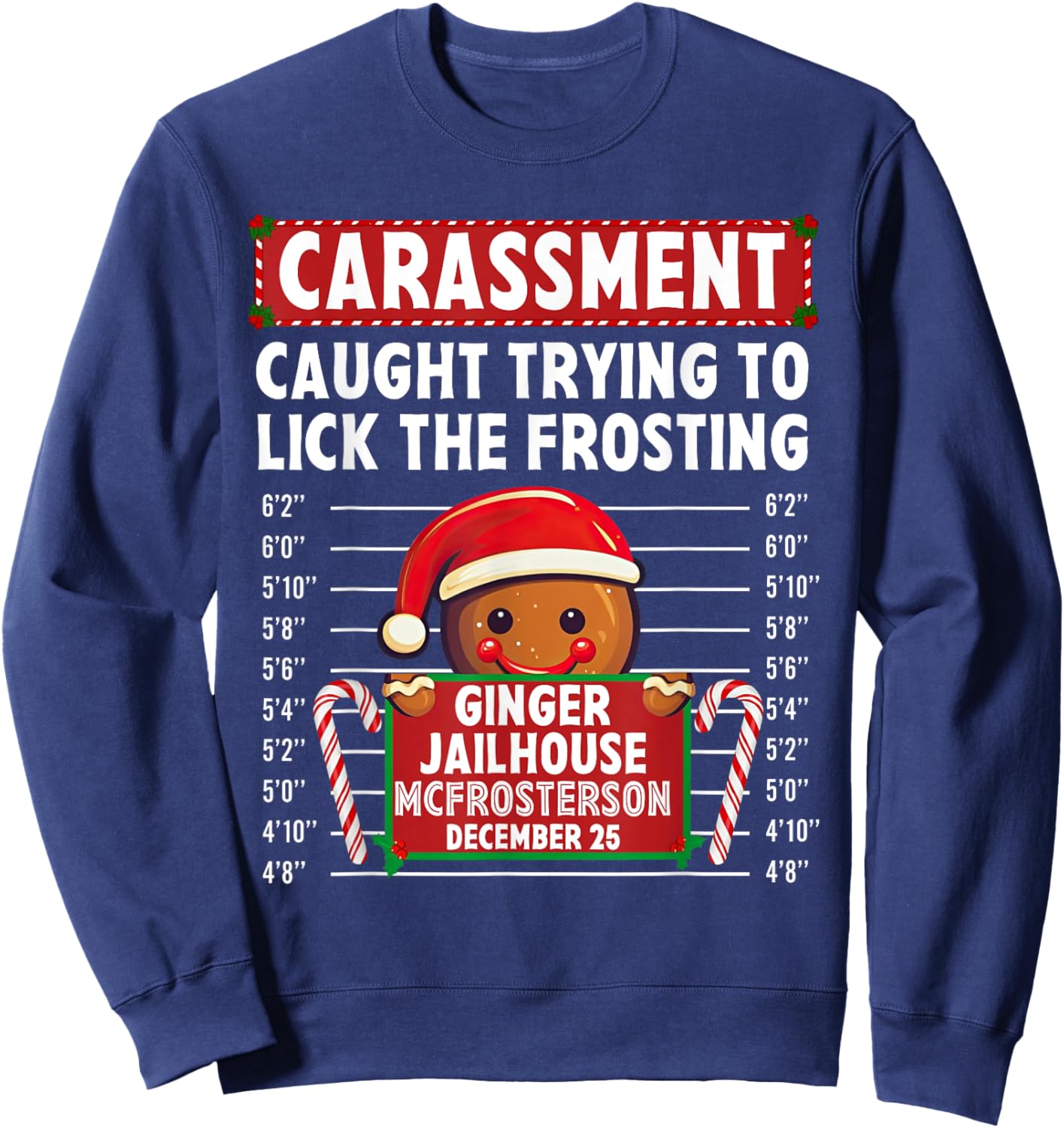 Carassment Ginger Jailhouse Christmas Gingerbread Holiday Sweatshirt - Sweatshirt | Navy