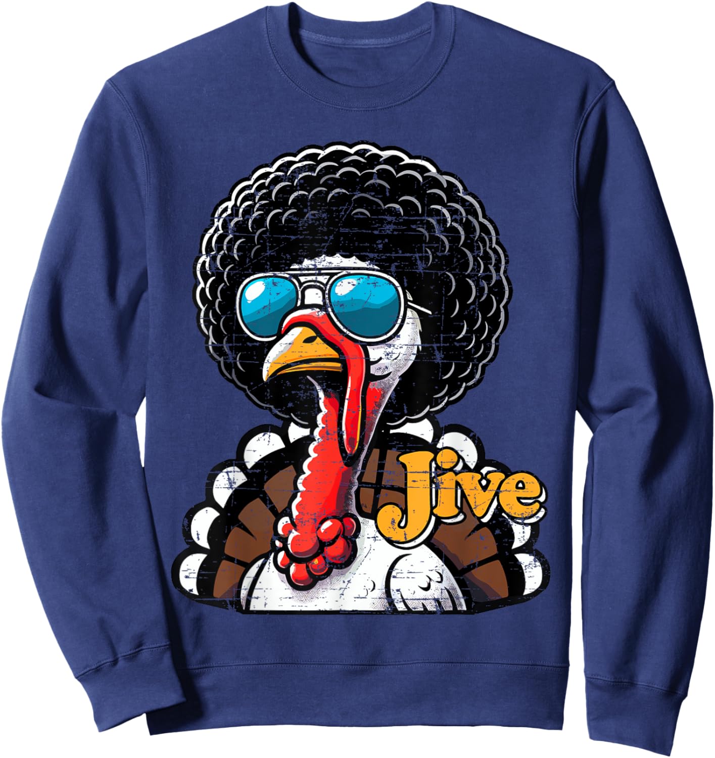 Vintage Funny Sunglasses Turkey Jive Thanksgiving Day Retro Sweatshirt - Sweatshirt | Navy
