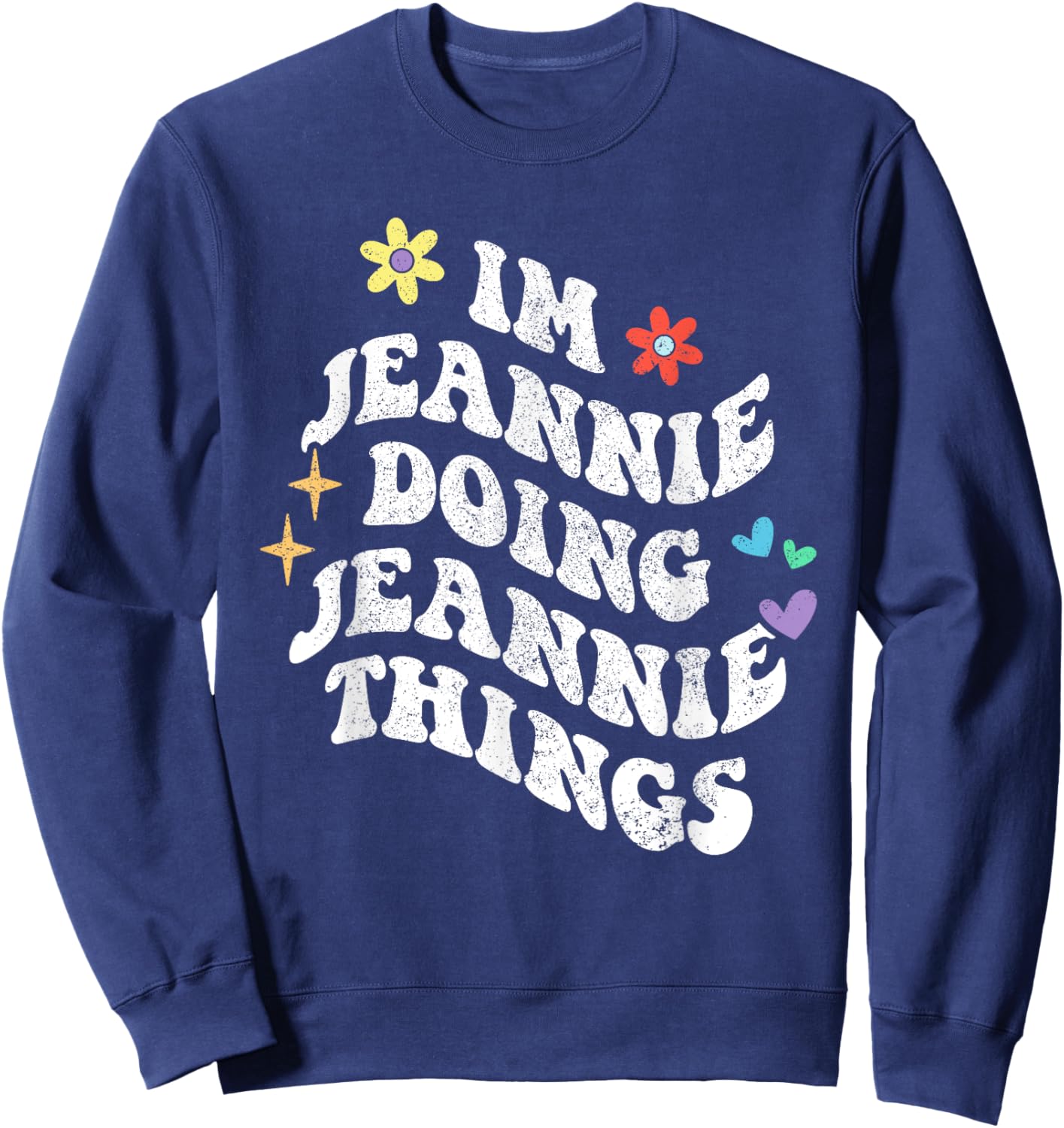 Retro Groovy Im Jeannie Doing Jeannie Things Funny Mother's Sweatshirt - Sweatshirt | Navy
