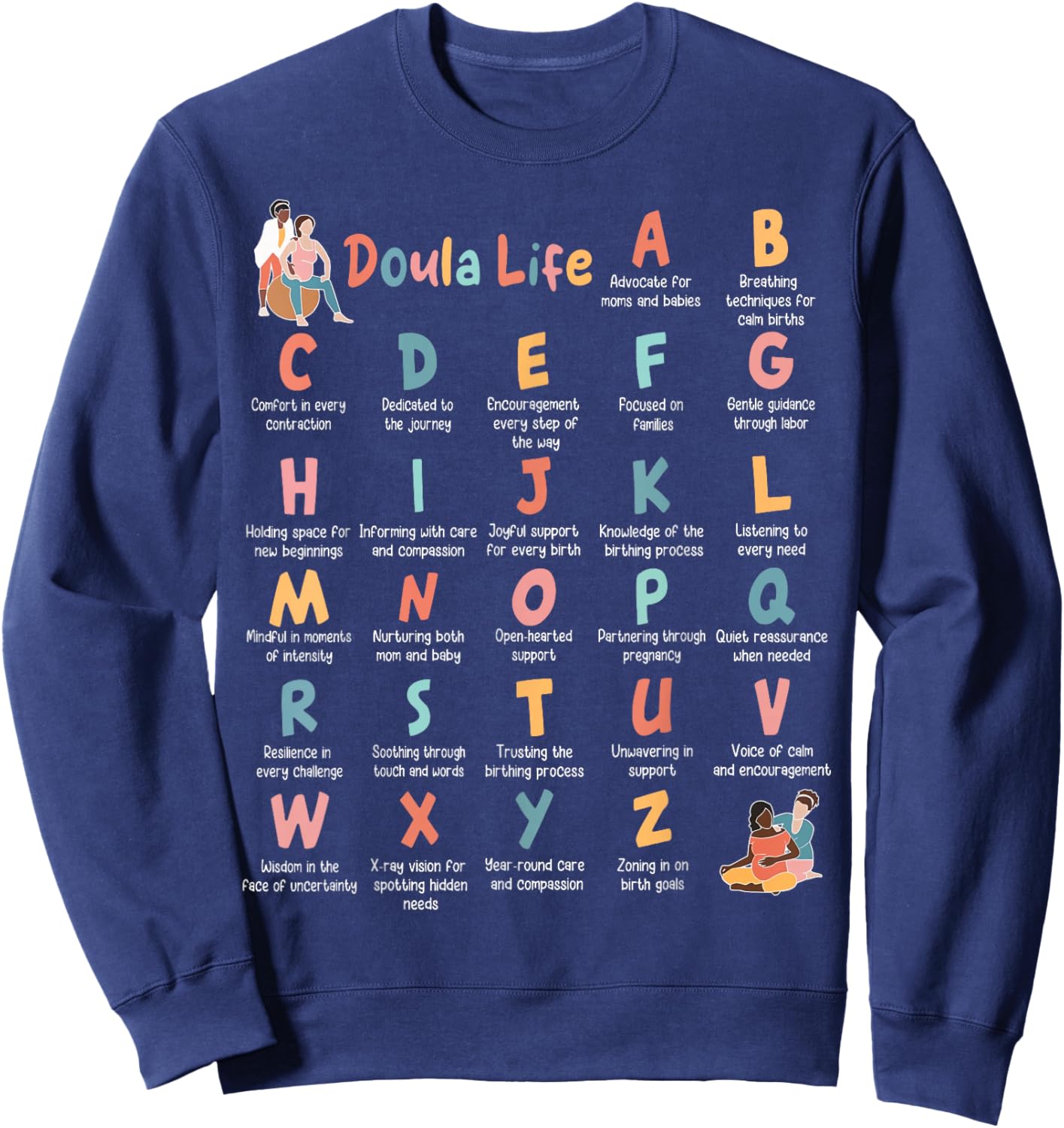 Doula Life Alphabet L And D Nurse Midwife Birth Worker Sweatshirt - Sweatshirt | Navy