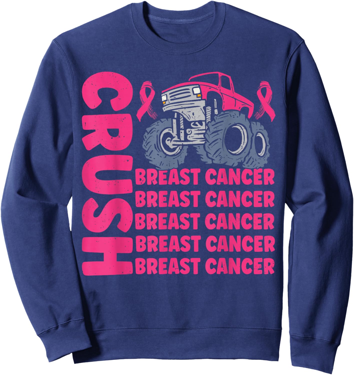 Crush Breast Cancer Awareness Truck pink Women Men Boys Sweatshirt - Sweatshirt | Navy