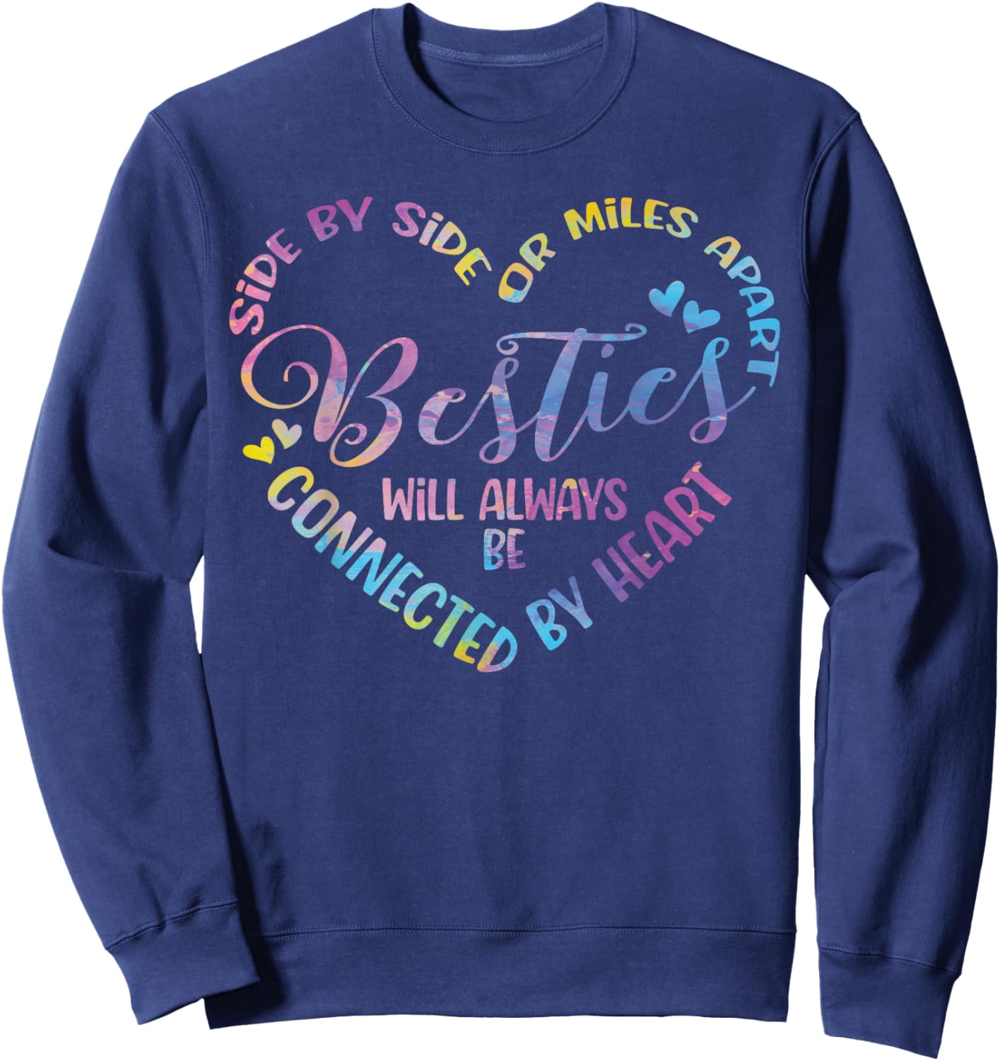 Siblings Side By Side Or Miles Apart Besties Sweatshirt - Sweatshirt | Navy