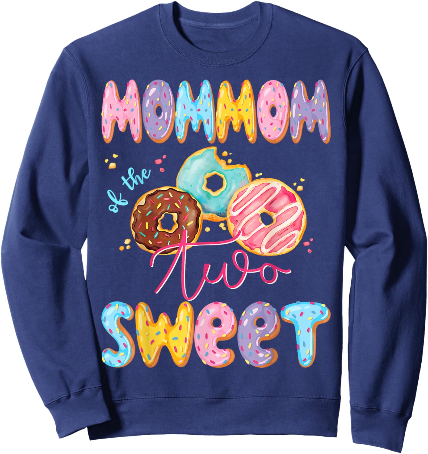 MomMom Of The Two Sweet Donut Matching 2Nd Birthday Girl Sweatshirt - Sweatshirt | Navy