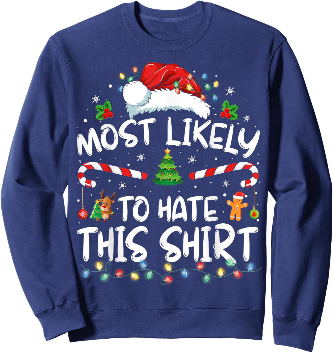 Most Likely To Hate This Shirt Family Christmas Pajamas Sweatshirt - Sweatshirt | Navy
