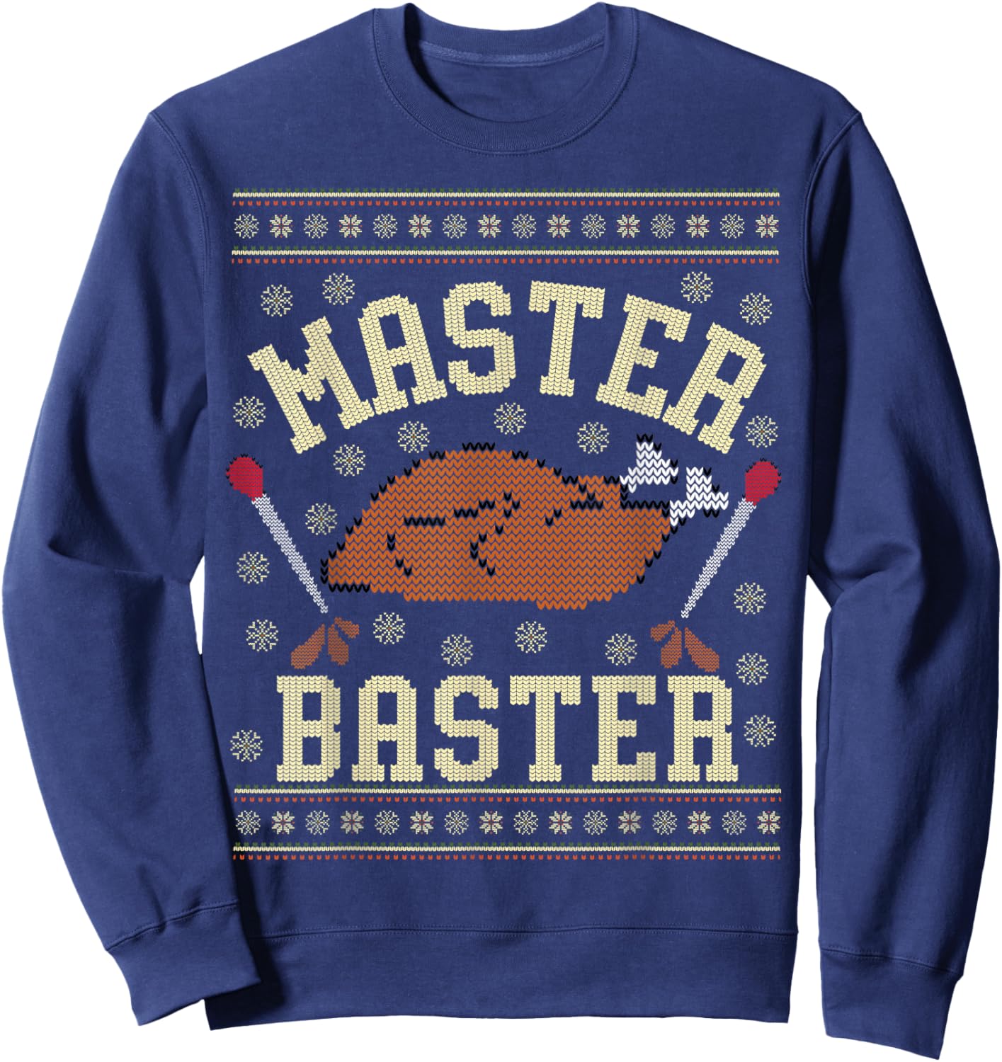 Master Baster Ugly Thanksgiving Sweater Dirty Inappropriate Sweatshirt - Sweatshirt | Navy