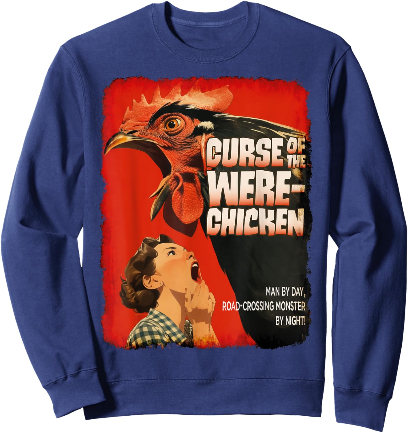 Curse Of The Were-Chicken, Retro Horror B-Movie, Halloween Sweatshirt - Sweatshirt | Navy