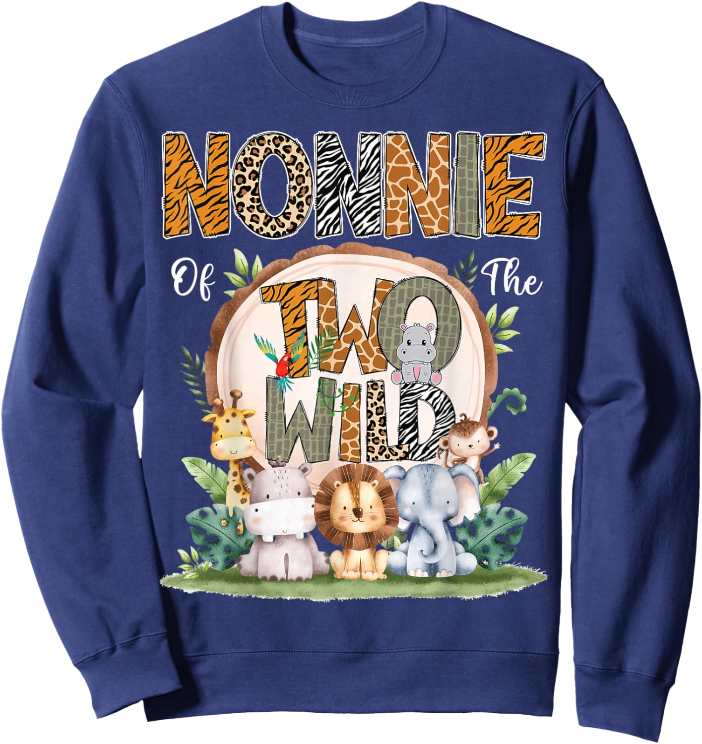 Nonnie Of The Two Wild Animal Safari 2Nd Birthday Party Sweatshirt - Sweatshirt | Navy