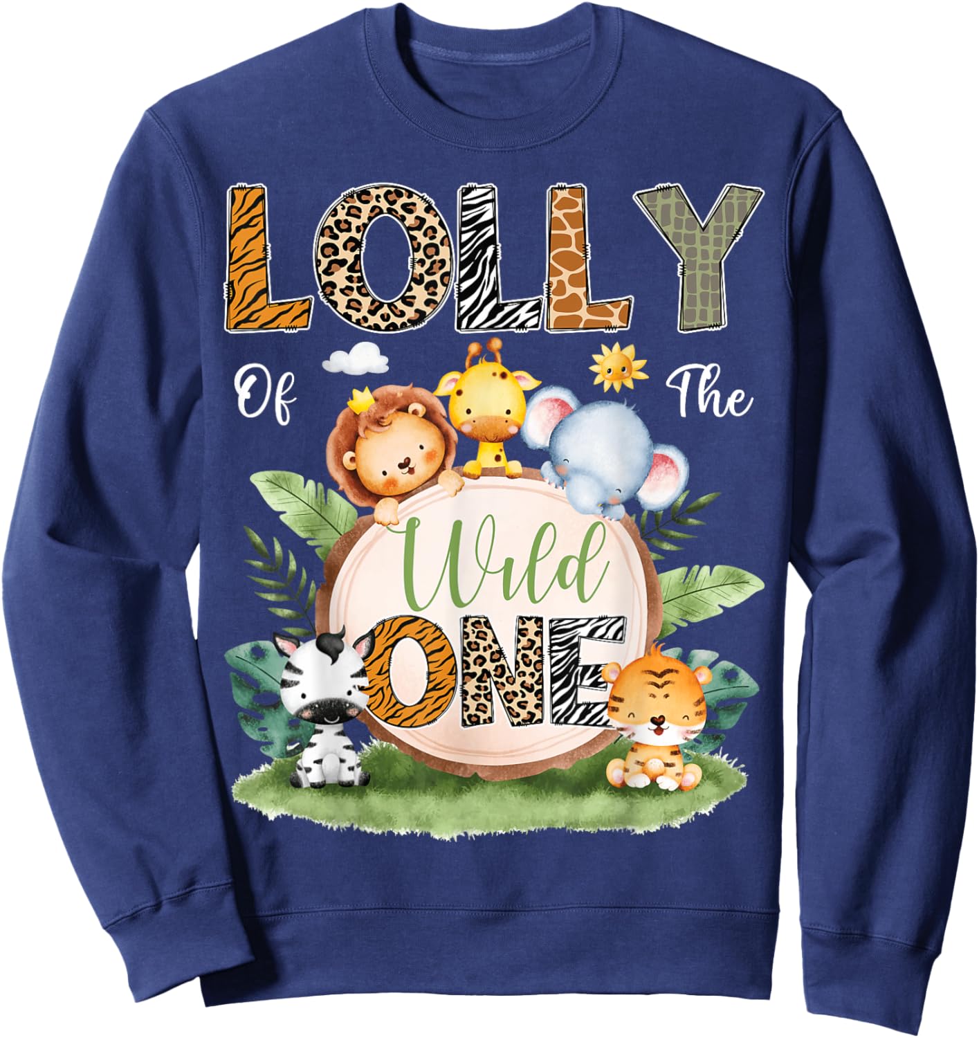 Lolly Of The Wild One 1St Birthday Kids Safari Jungle Sweatshirt - Sweatshirt | Navy