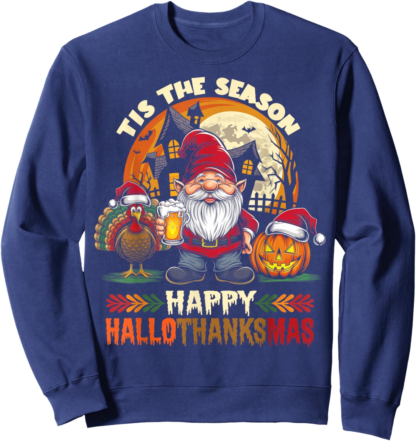 Happy Hallothanksmas Halloween Thanksgiving Merry Christmas Sweatshirt - Sweatshirt | Navy