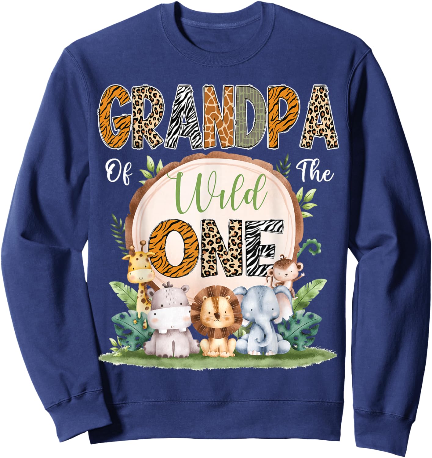 Grandpa Of The Wild One First Birthday Safari Woodland Sweatshirt - Sweatshirt | Navy
