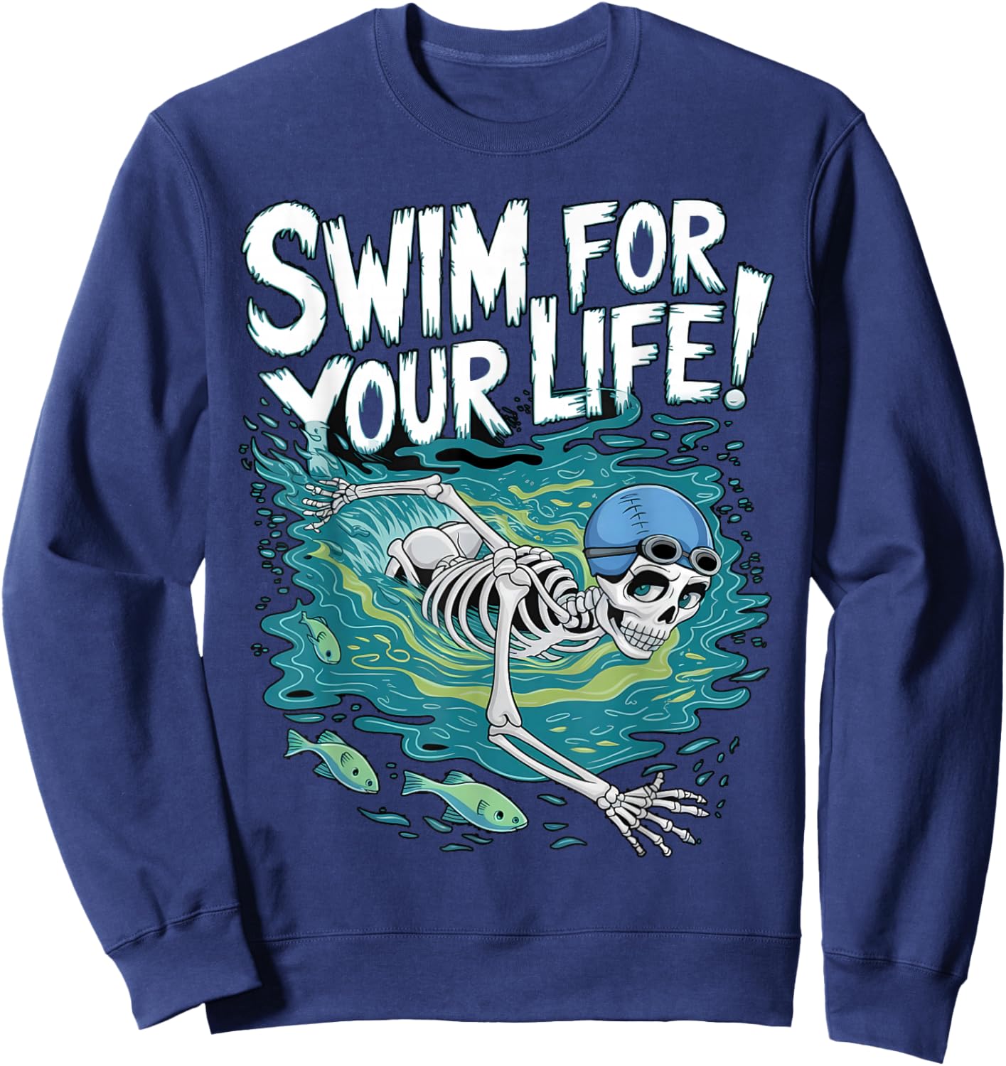 Halloween Skeleton Swimming Swim For Your Life Swimmers Dad Sweatshirt - Sweatshirt | Navy