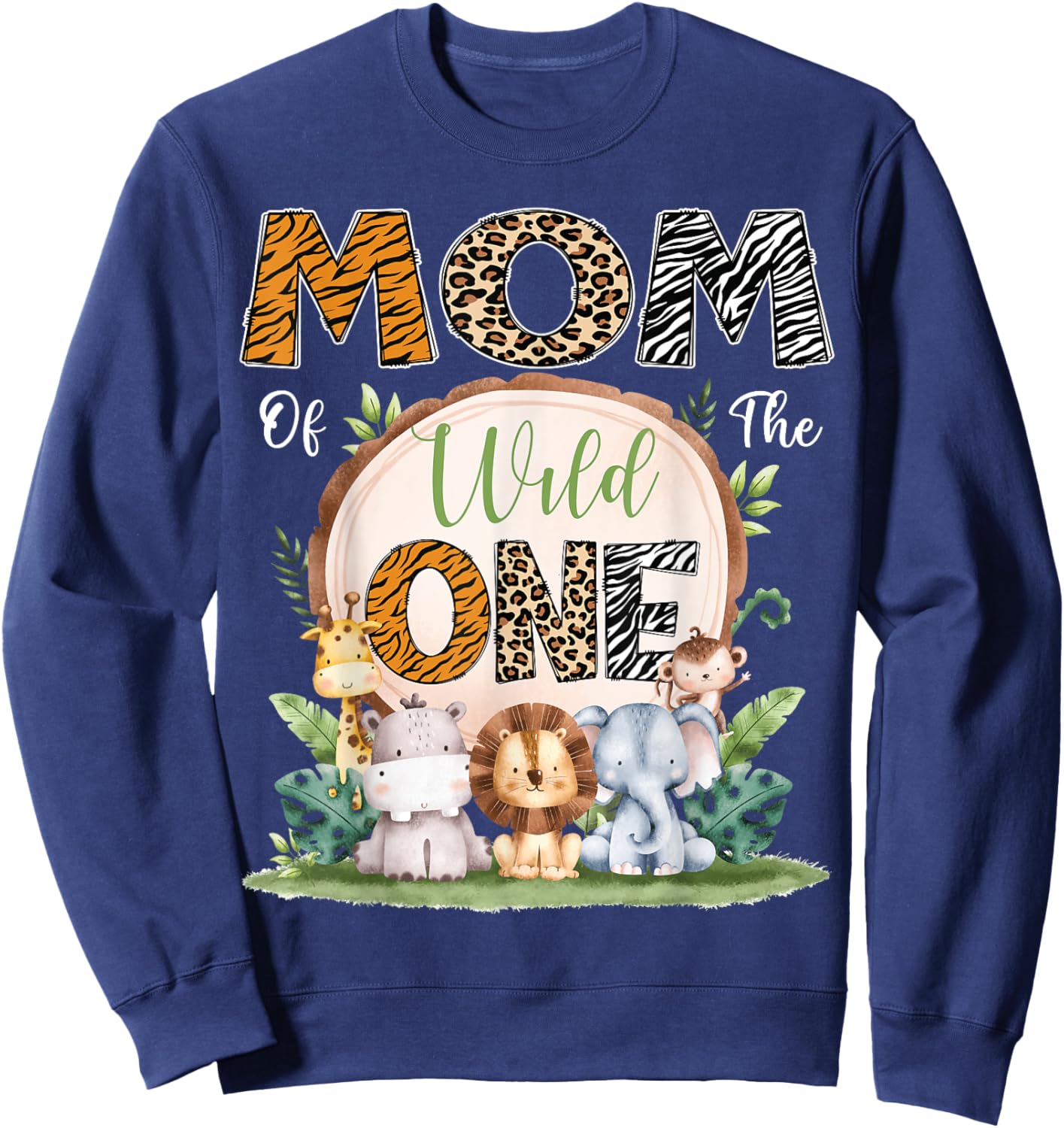 Mom Of The Wild One First Birthday Safari Woodland Sweatshirt - Sweatshirt | Navy