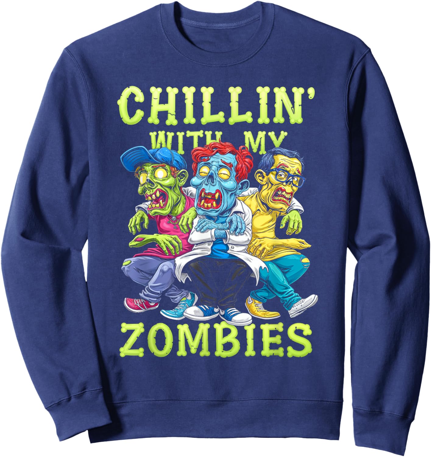 Chillin With My Zombies Zombie Halloween Kids Sweatshirt - Sweatshirt | Navy