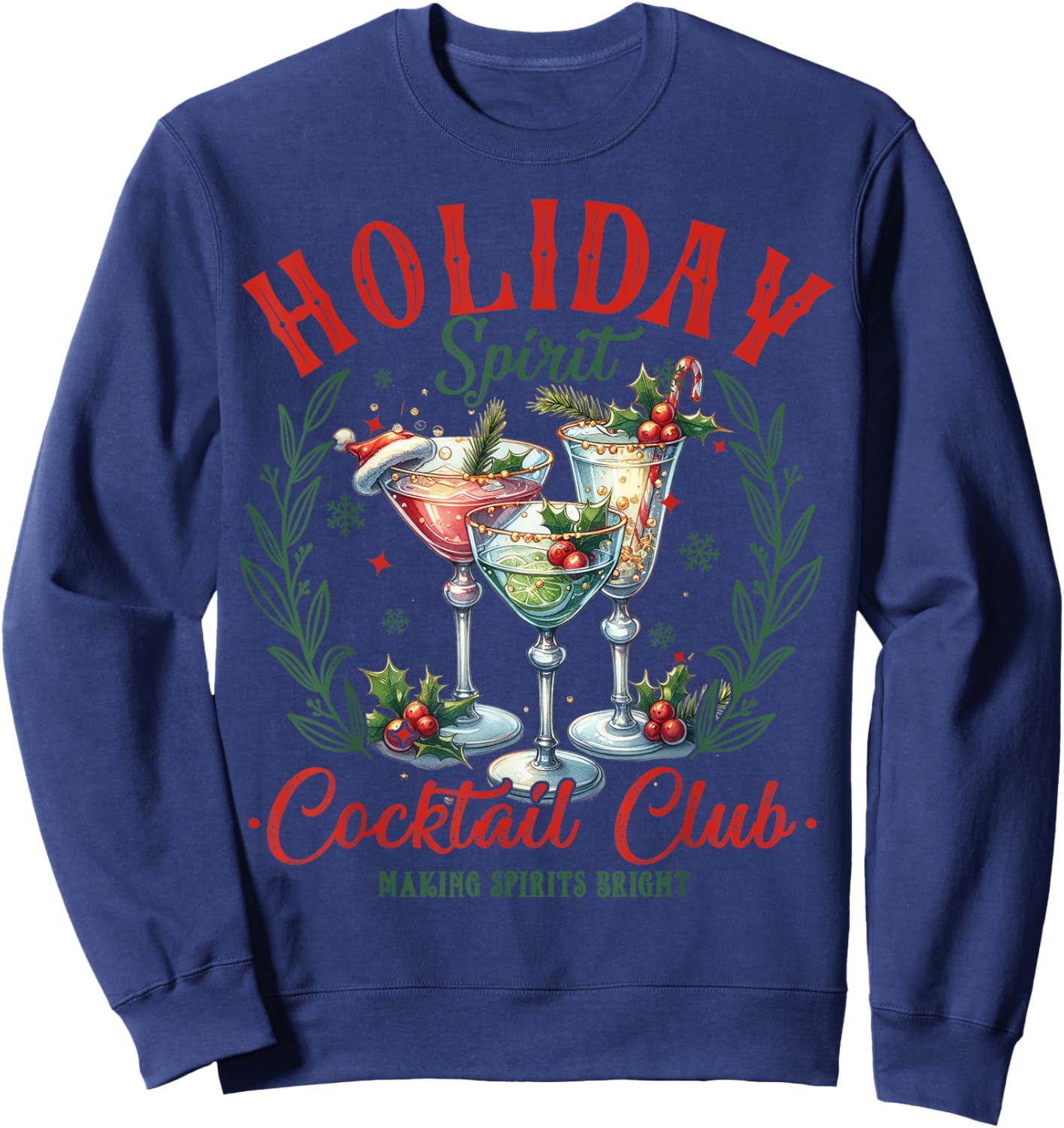 Funny Christmas Party Holiday Spirit Cocktail Club Pajamas Sweatshirt - Sweatshirt | Navy