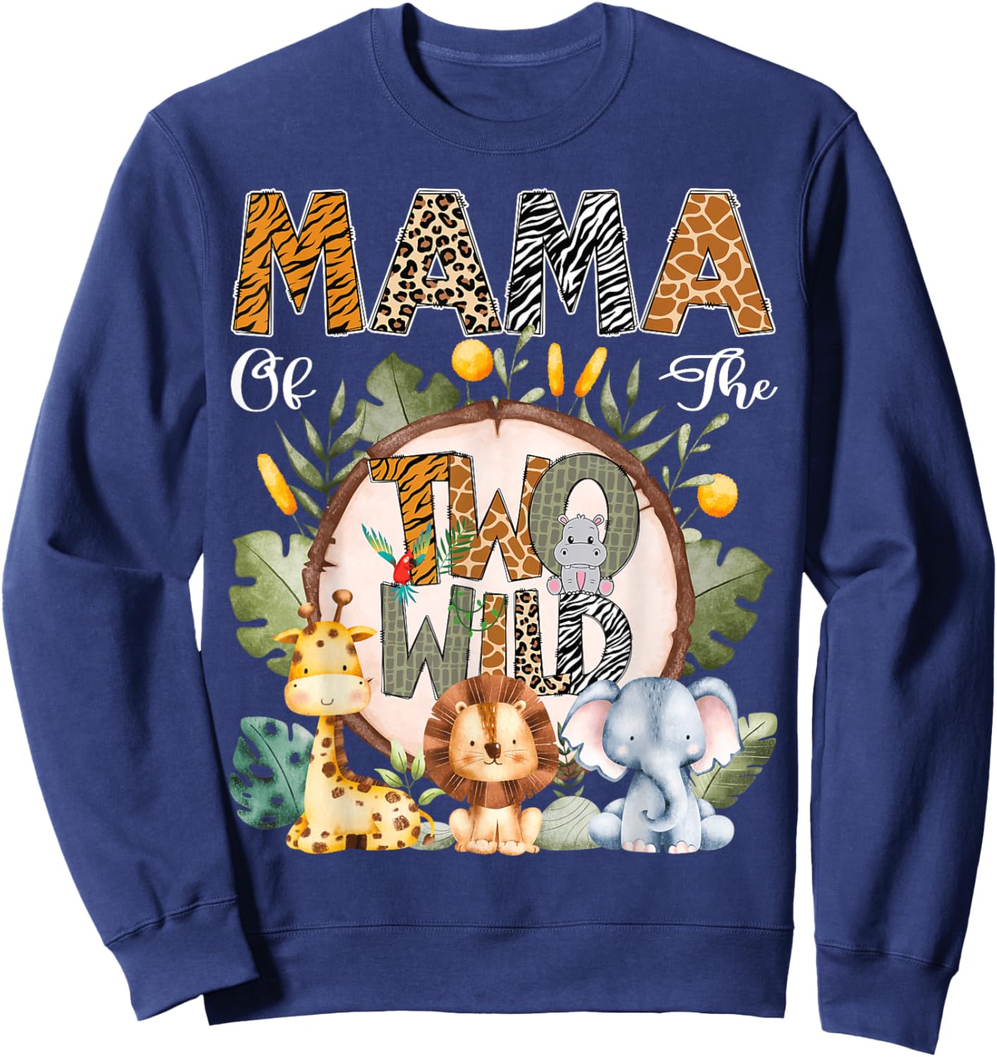 Mama Of The Two Wild Animal Safari 2Nd Birthday Party Sweatshirt - Sweatshirt | Navy
