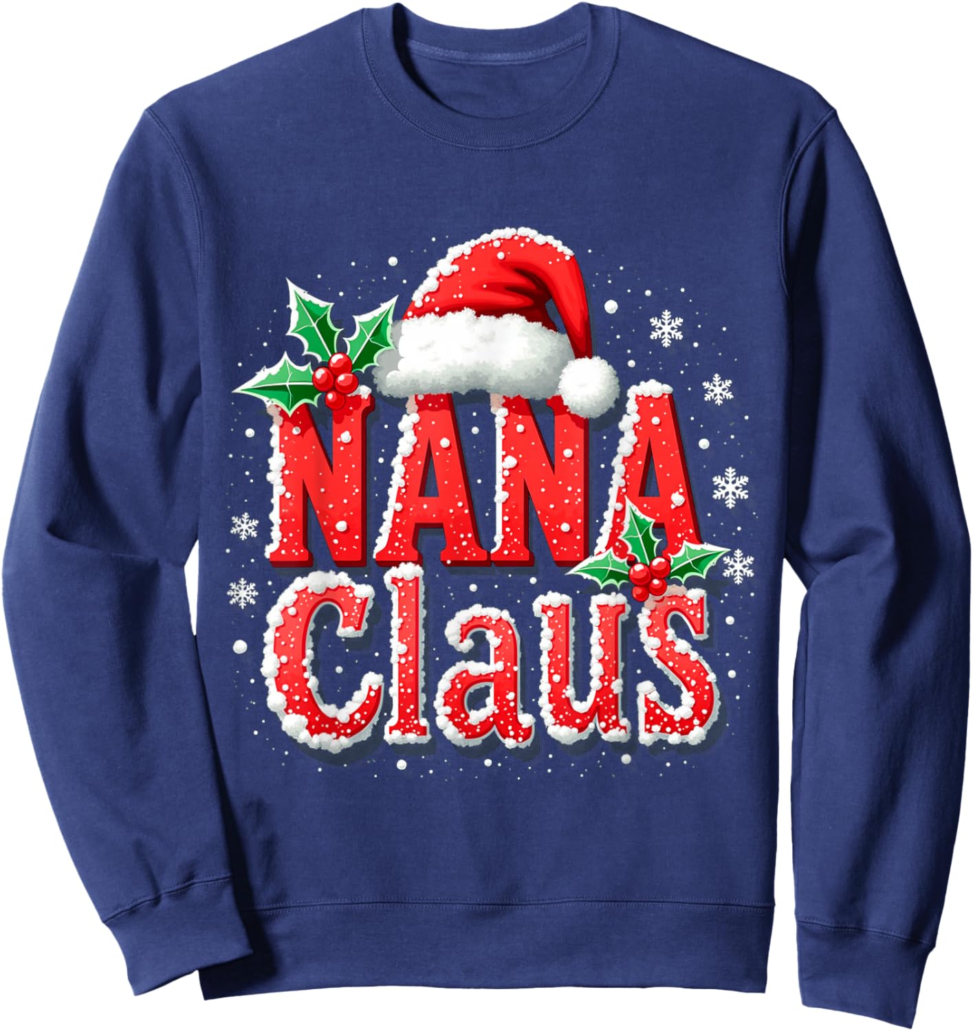 Nana Claus Santa Hat Christmas lights family Xmas Men Women Sweatshirt - Sweatshirt | Navy