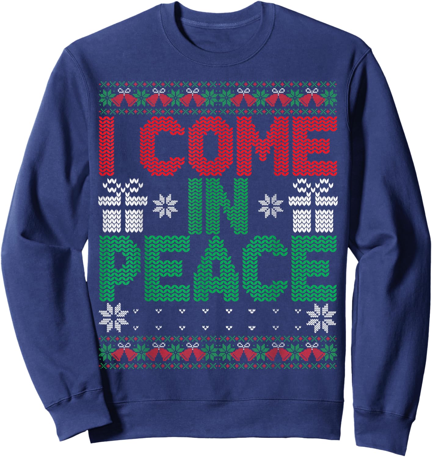 I Come In Peace I'm Peace Matching Ugly Christmas Sweater Sweatshirt - Sweatshirt | Navy