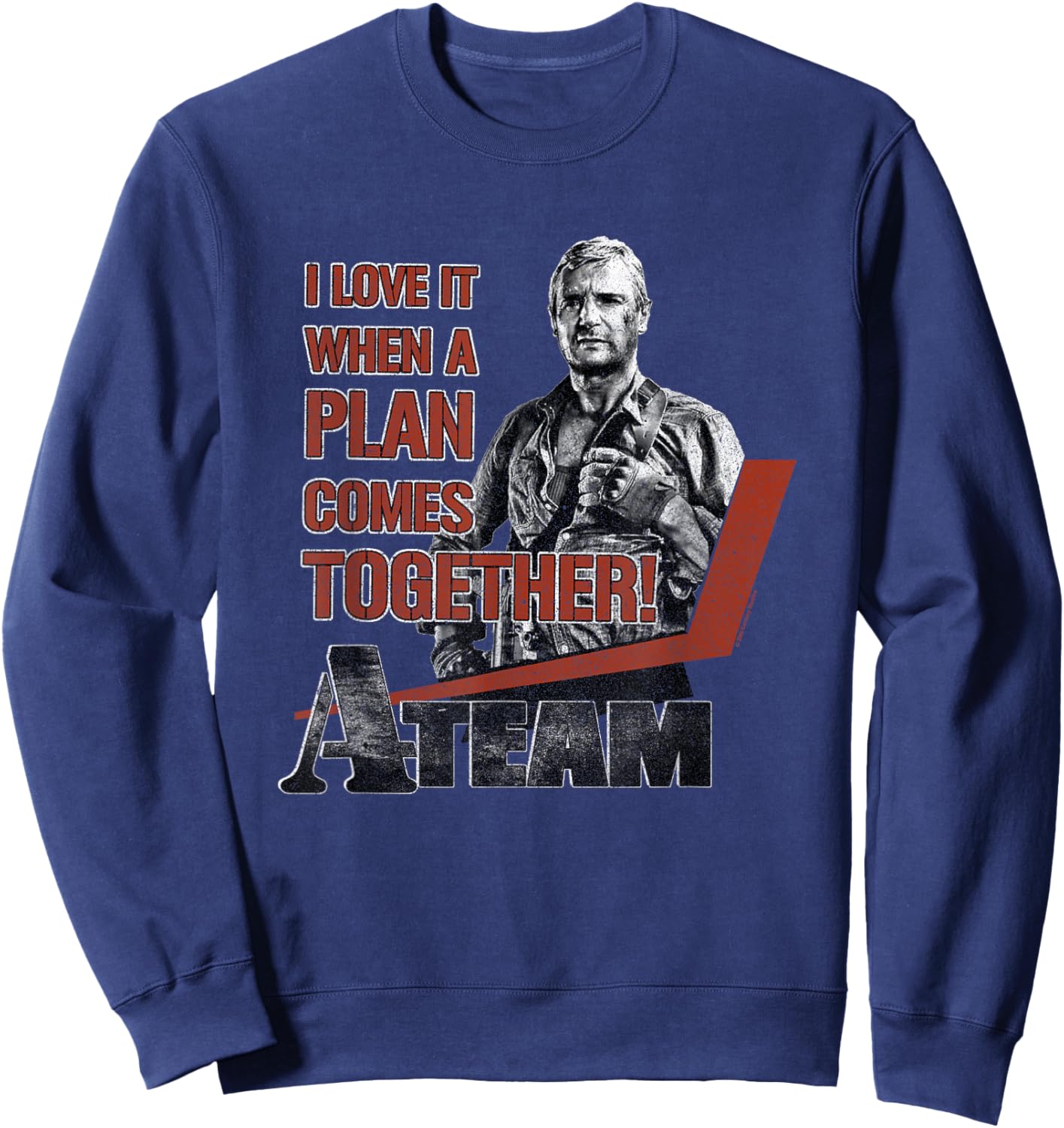 The A-Team Hannibal I love It When A Plans Comes Together! Sweatshirt - Sweatshirt | Navy