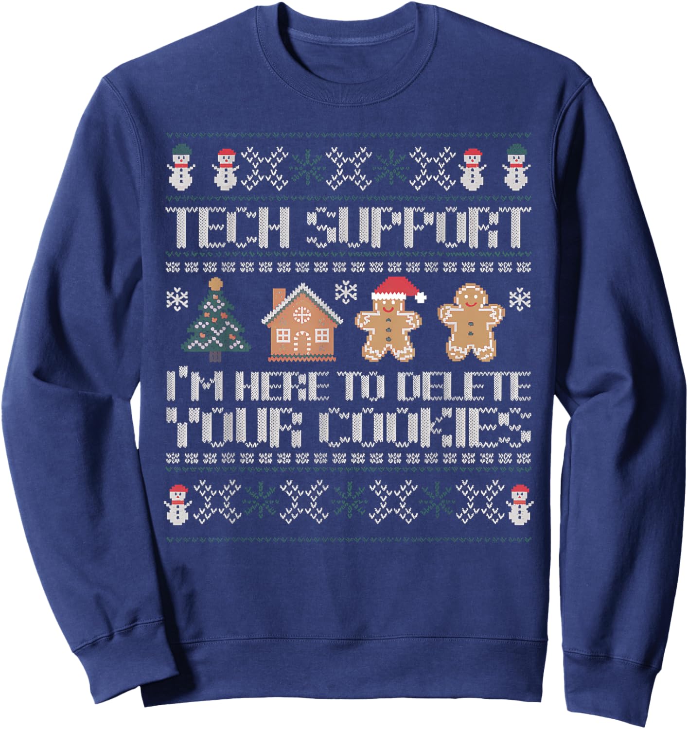 Tech-Support I'm Here To Delete Your Cookies Black Sweatshirt - Sweatshirt | Navy