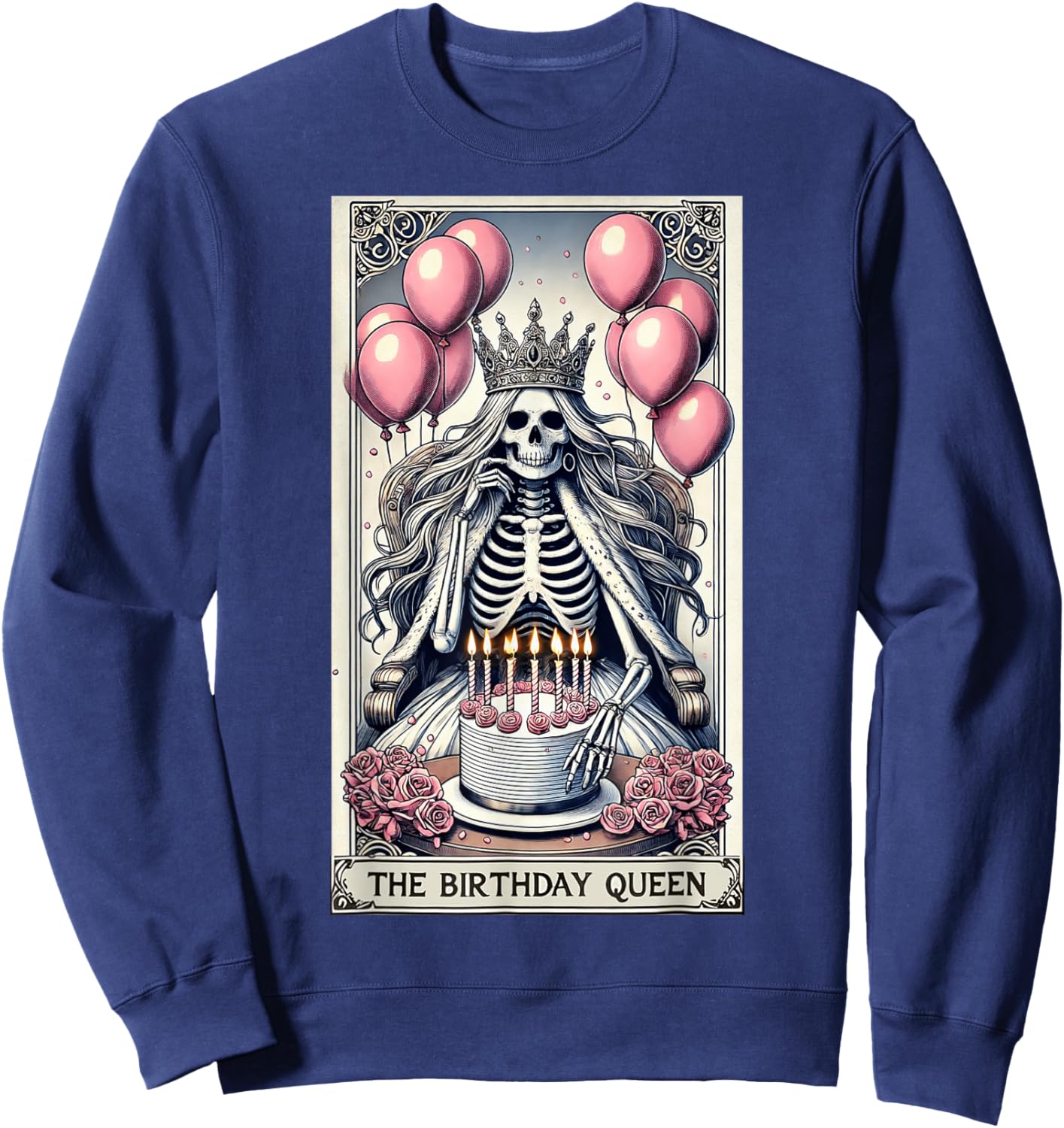 Birthday Queen Tarot Card Cute Gothic Skeleton Halloween Sweatshirt - Sweatshirt | Navy