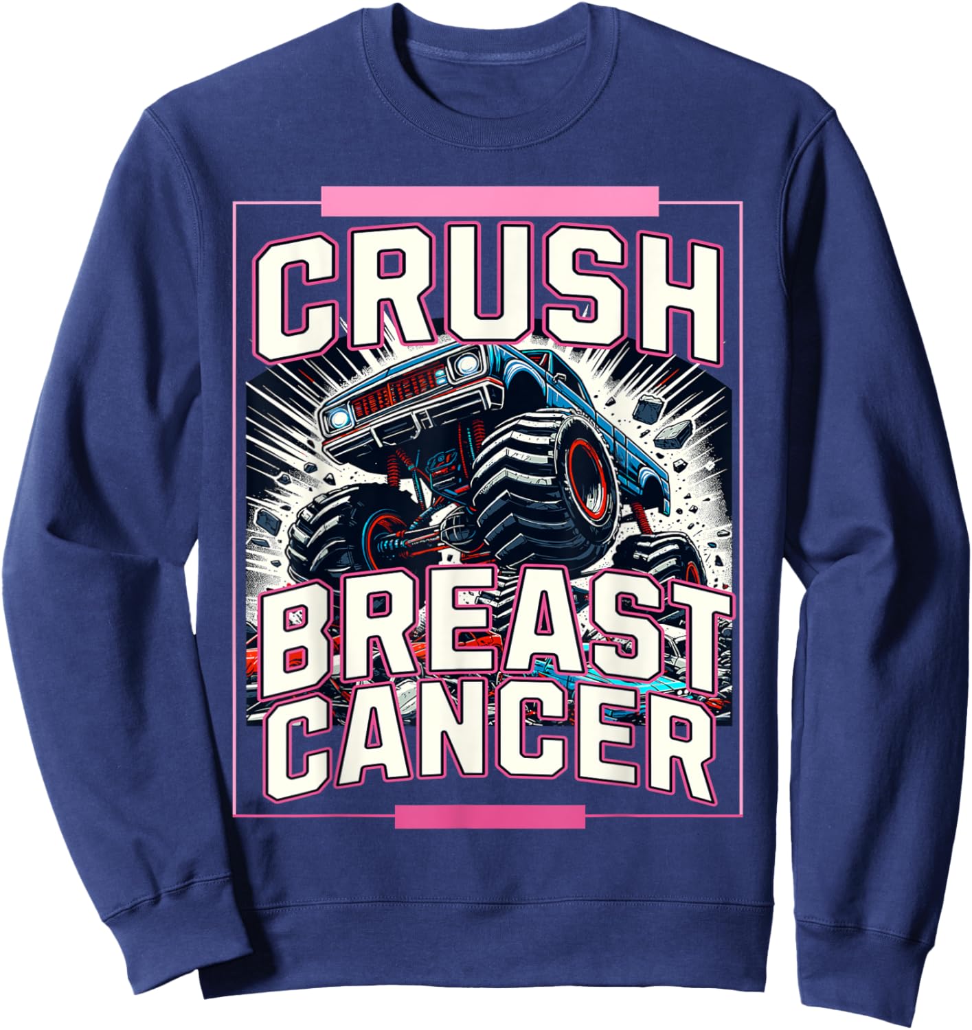 Crush Breast Cancer Awareness Monster Truck Toddler Boy Kids Sweatshirt - Sweatshirt | Navy